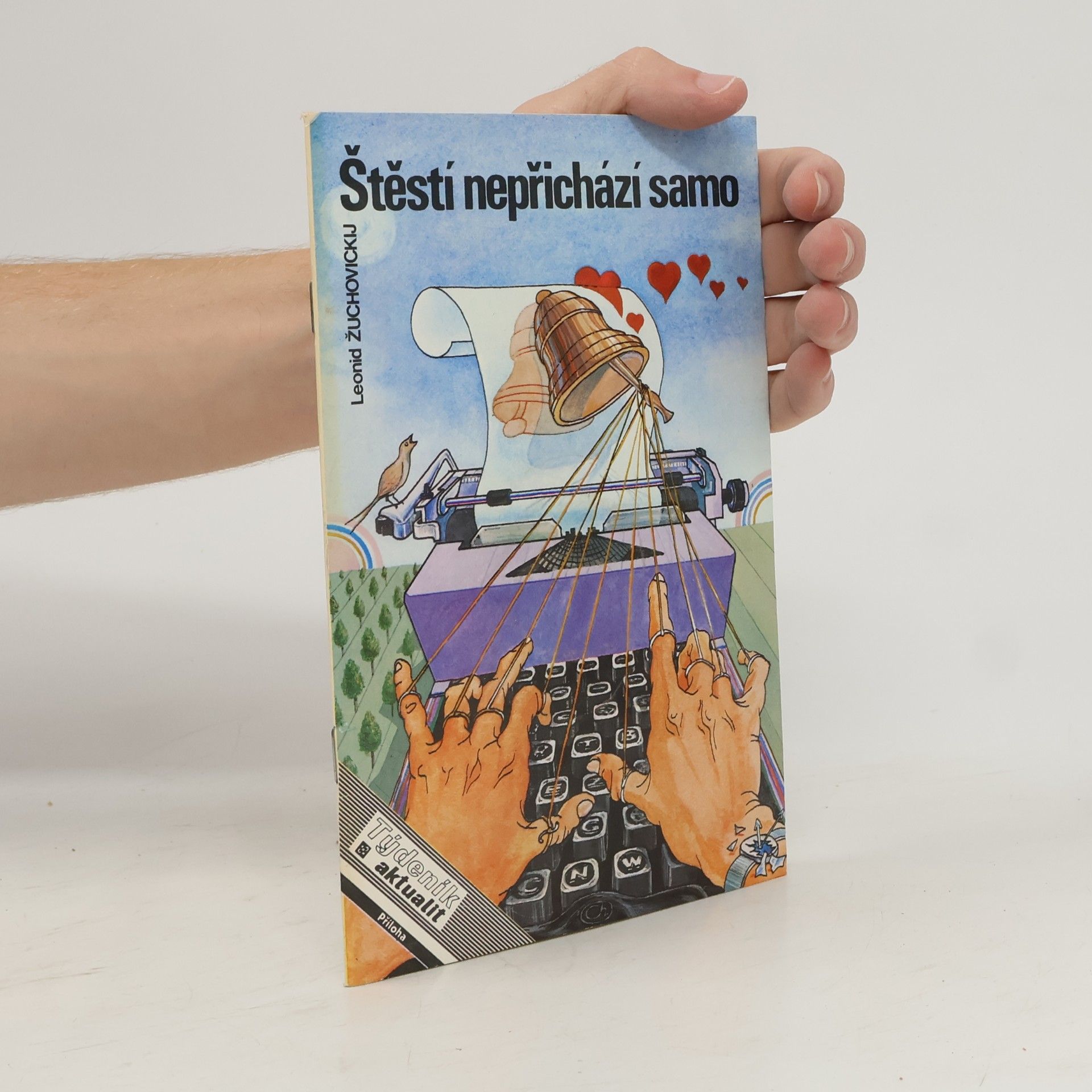 Štěstí nepřichází samo