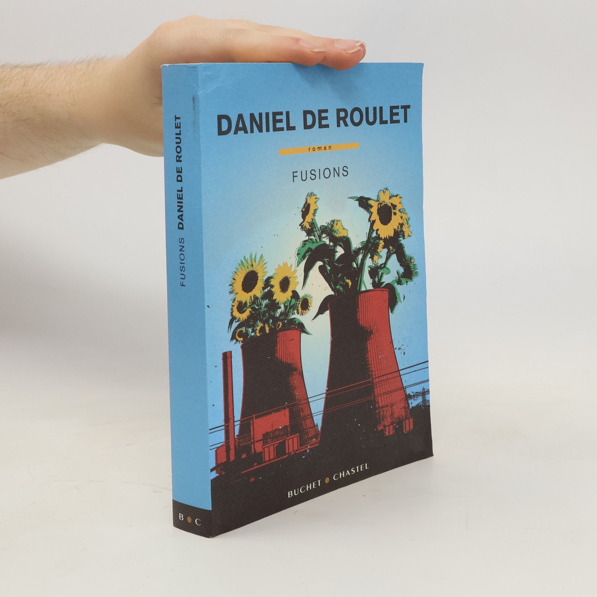 Daniel de Roulet Fusions (LITTERATURE FRA)