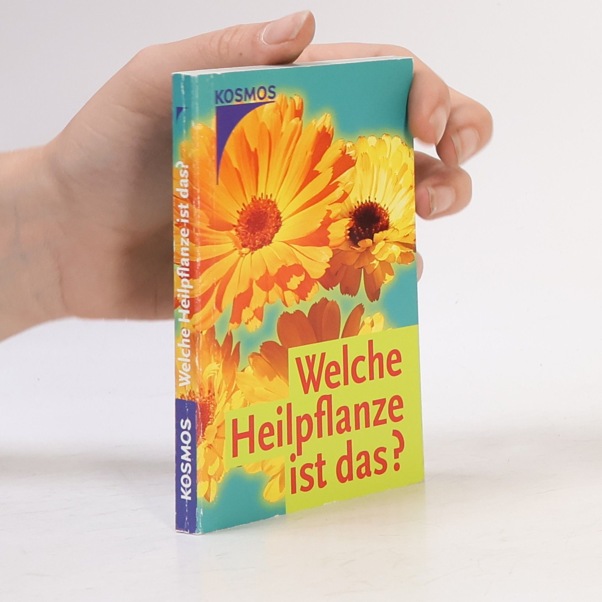 Wolfgang Hensel Welche Heilpflanze ist das?