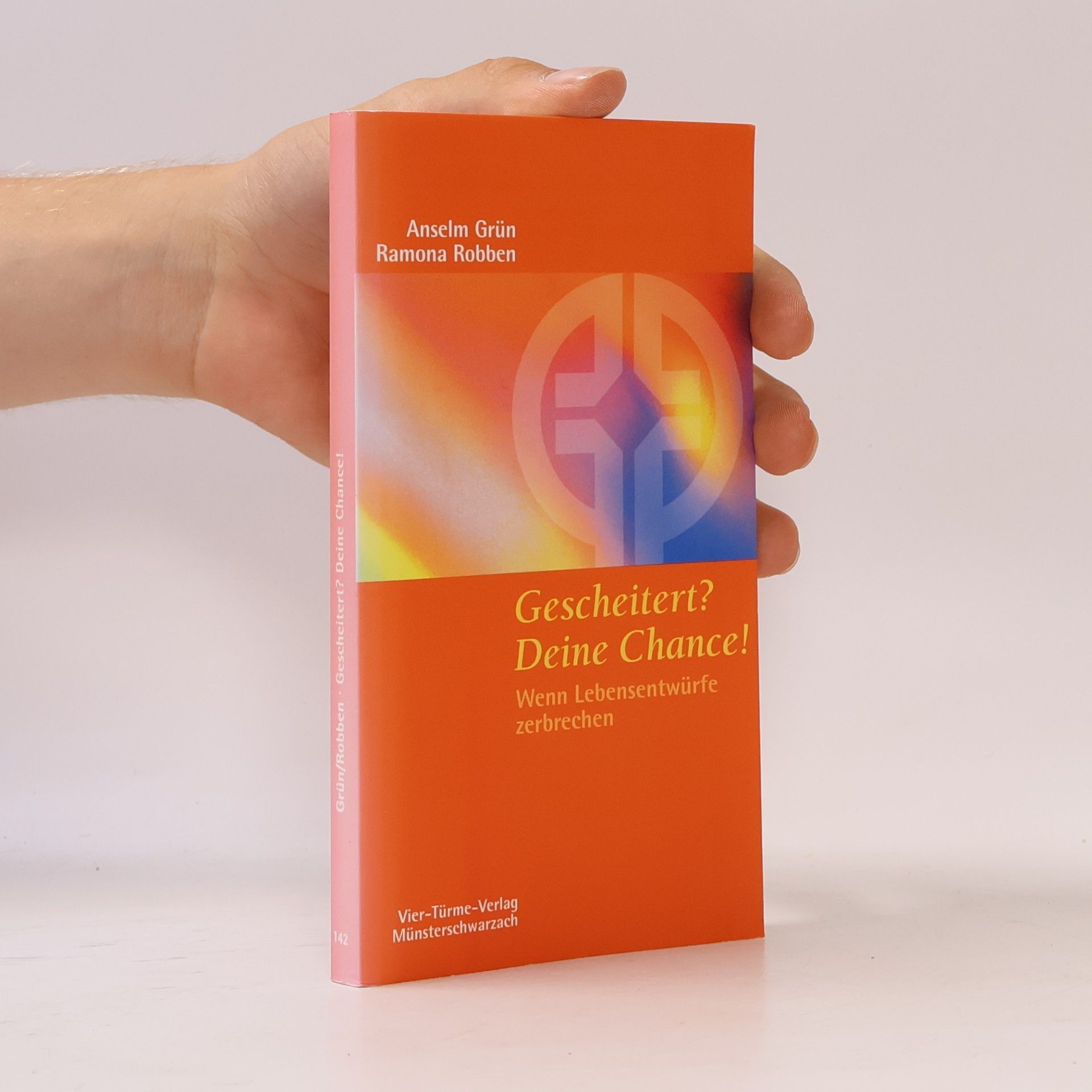 Anselm Grün Gescheitert? Deine Chance!