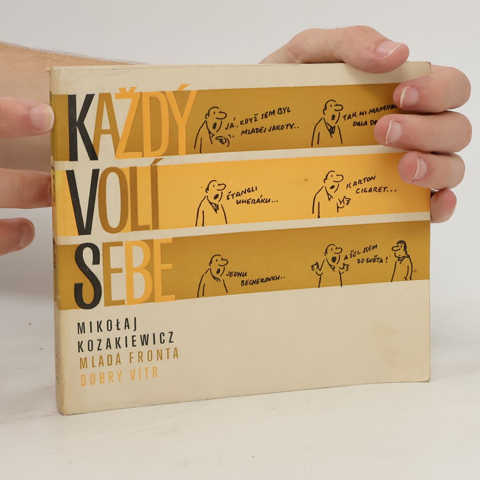 Mikołaj Kozakiewicz Každý volí sebe