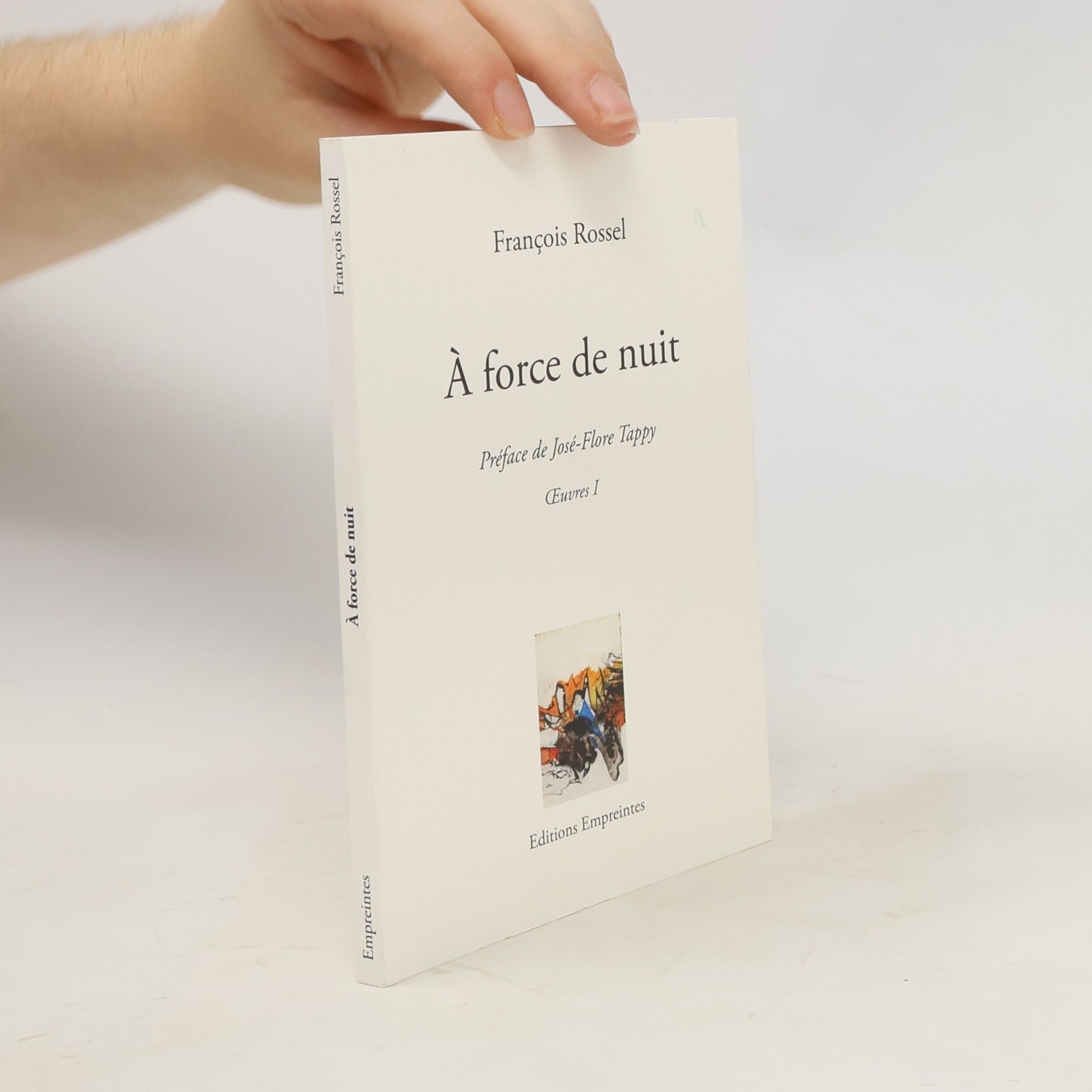 Rossel, François A FORCE DE NUIT