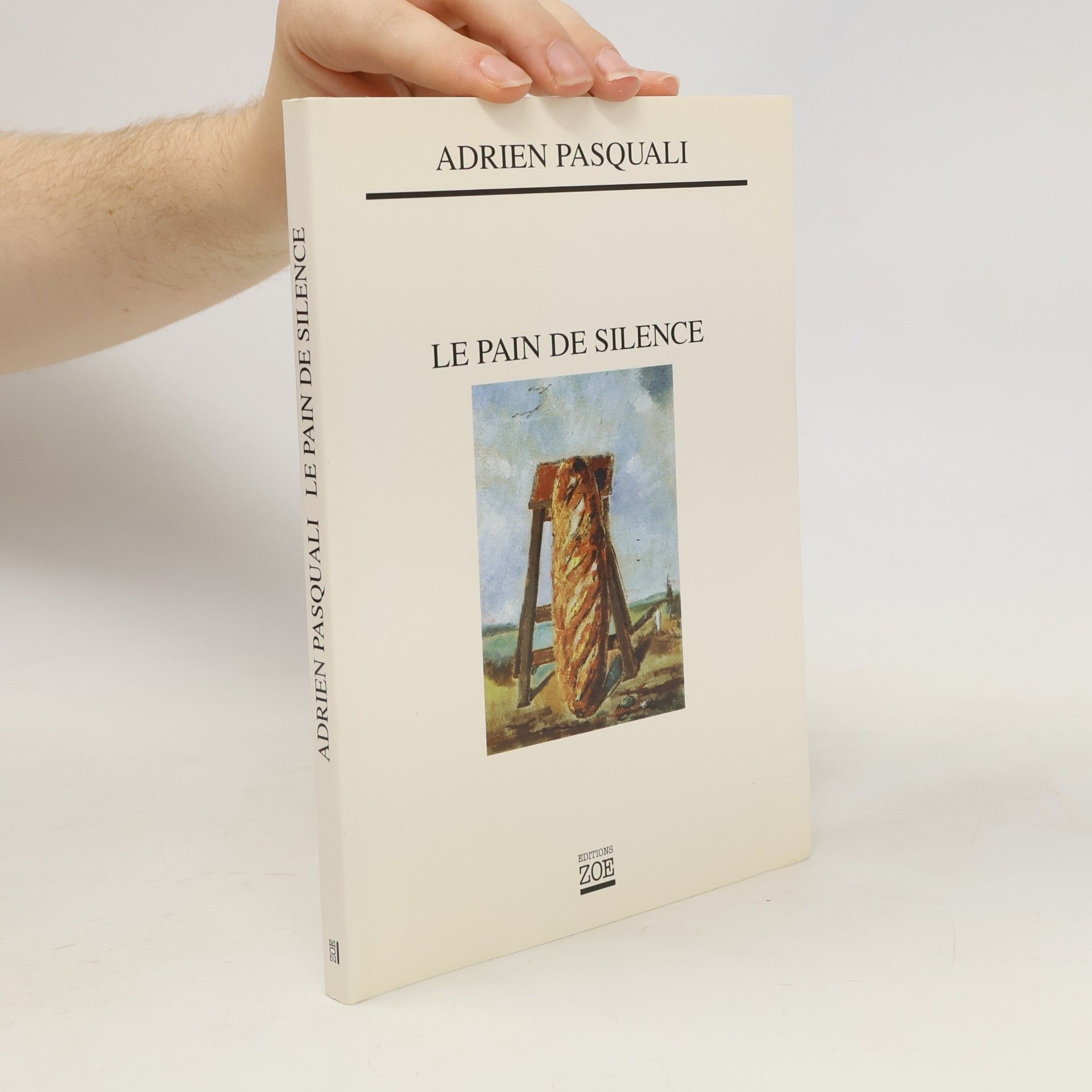 Adrien Pasquali Le Pain de Silence