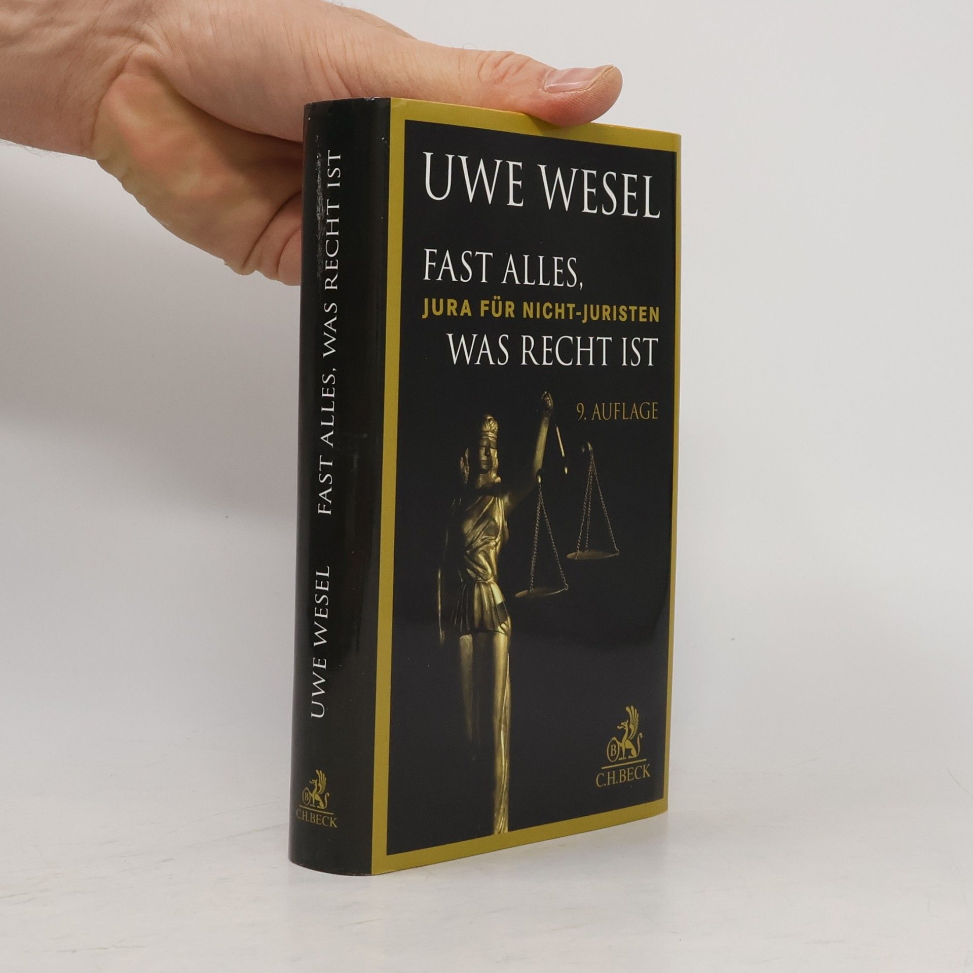 Uwe Wesel Fast alles, was Recht ist