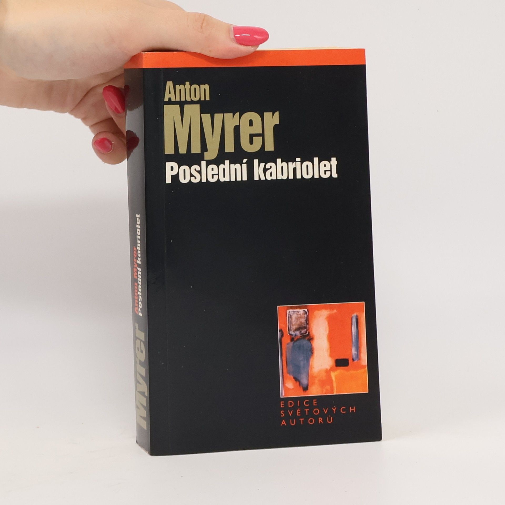 Anton Myrer Poslední kabriolet