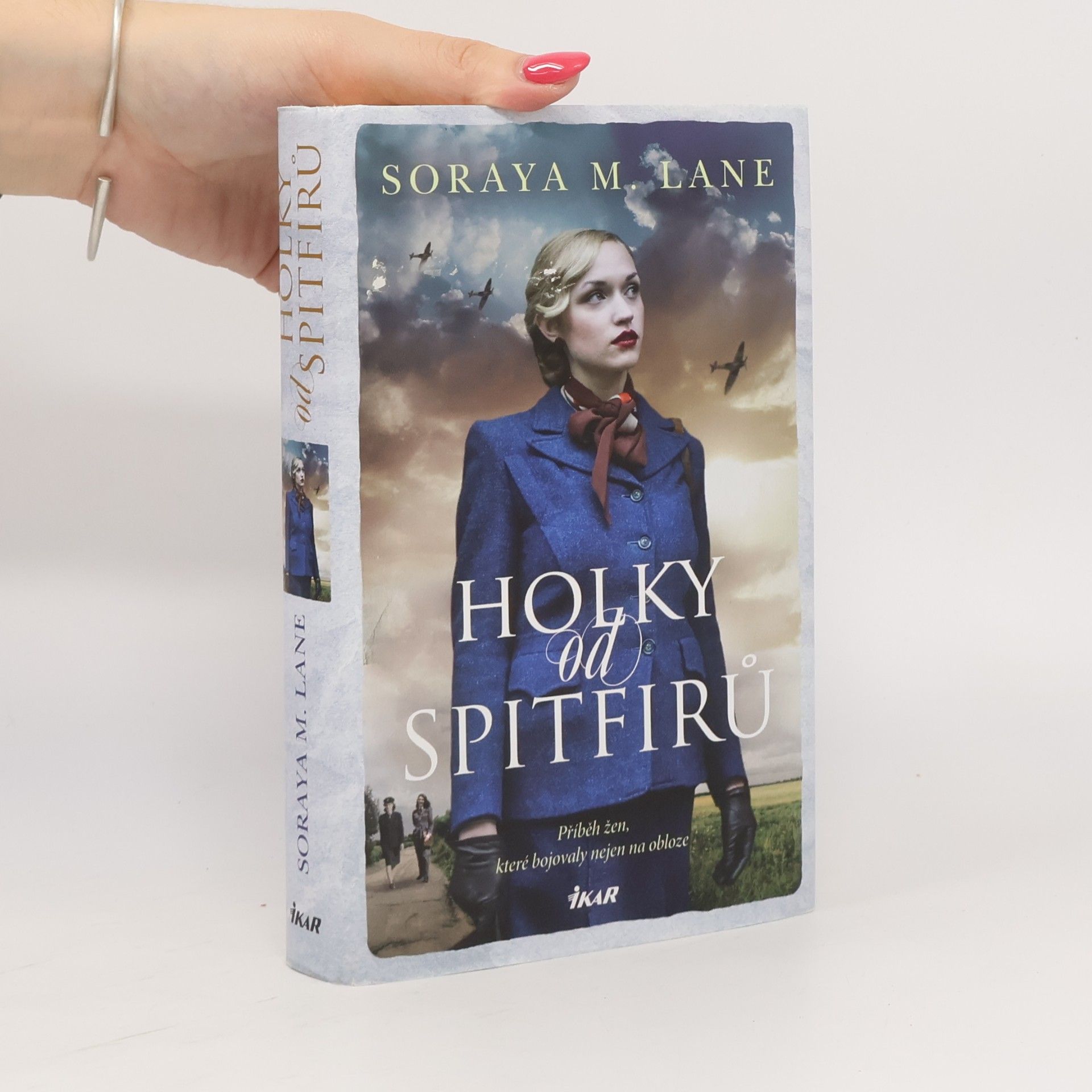 Soraya M. Lane Holky od Spitfirů