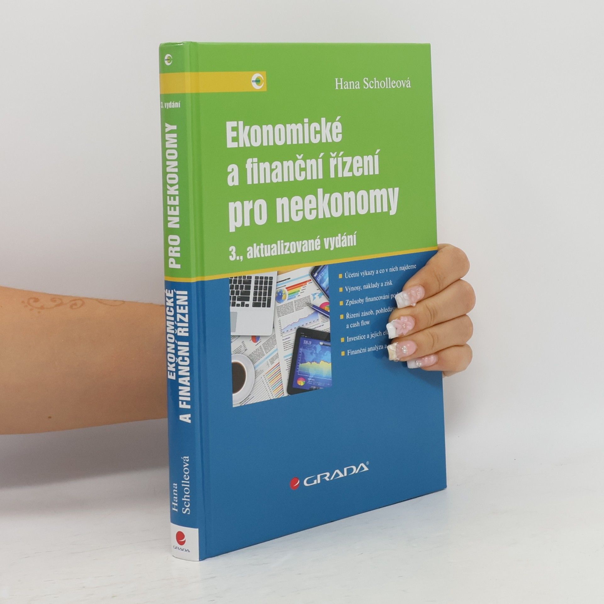 Hana Scholleová Ekonomické a finanční řízení pro neekonomy