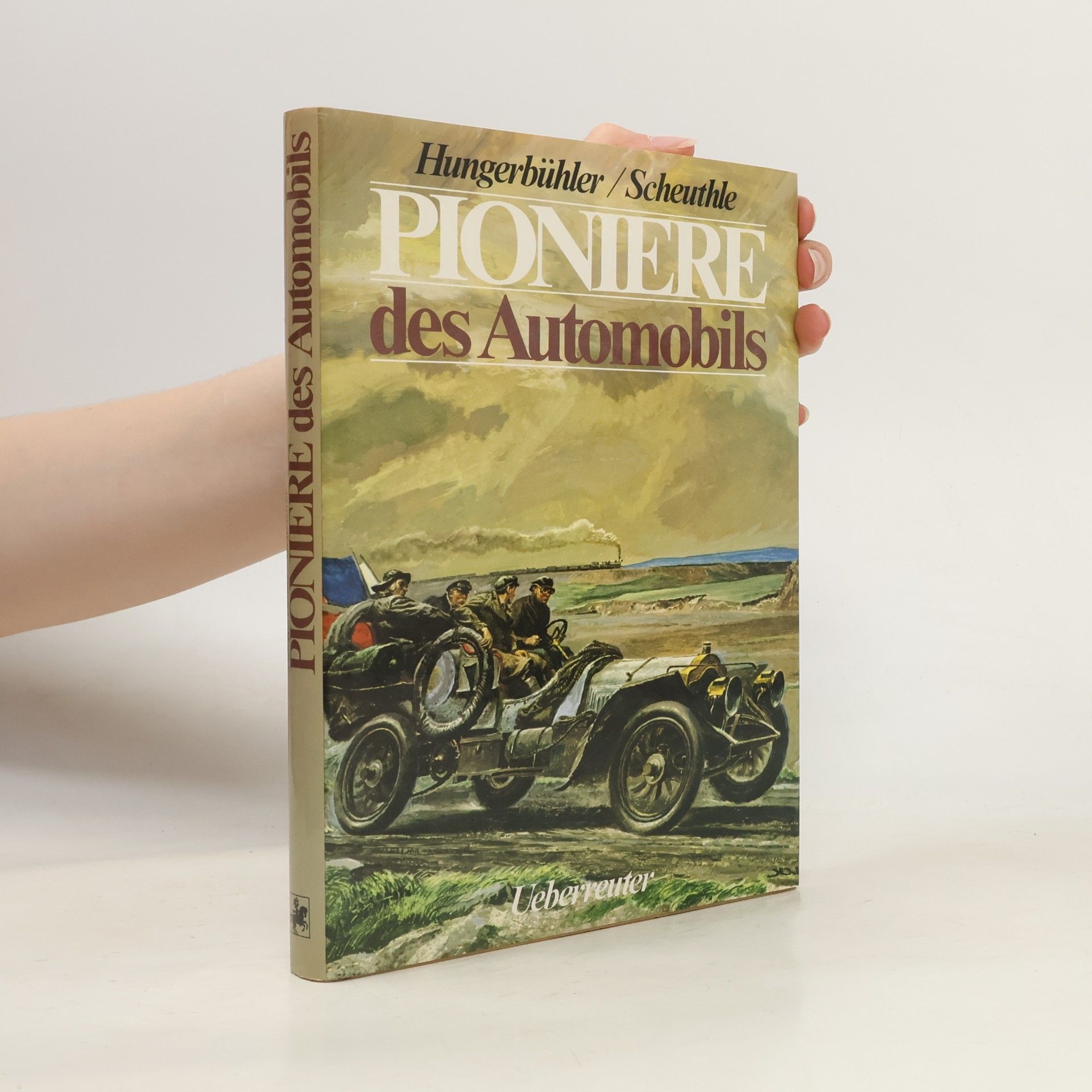 Eberhard Hungerbühler Pioniere des Automobils