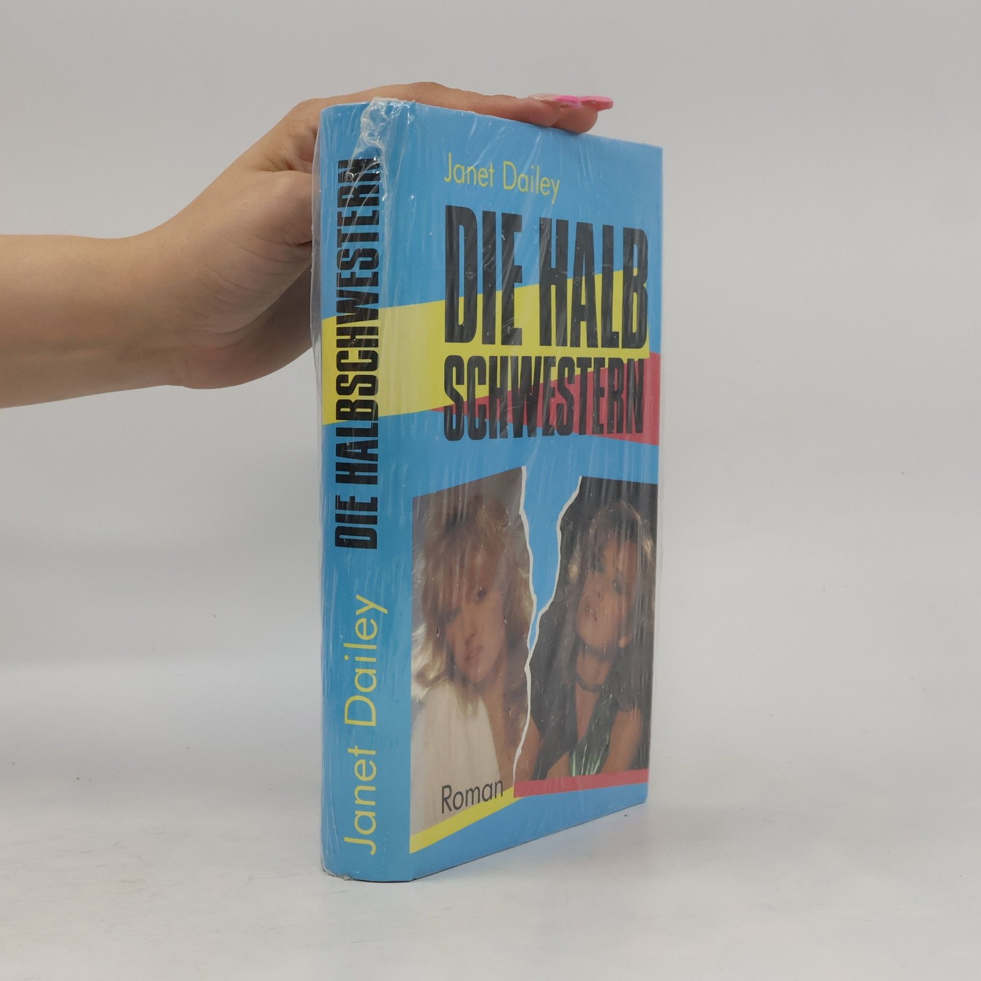 Janet Dailey Die Halb Schwestern