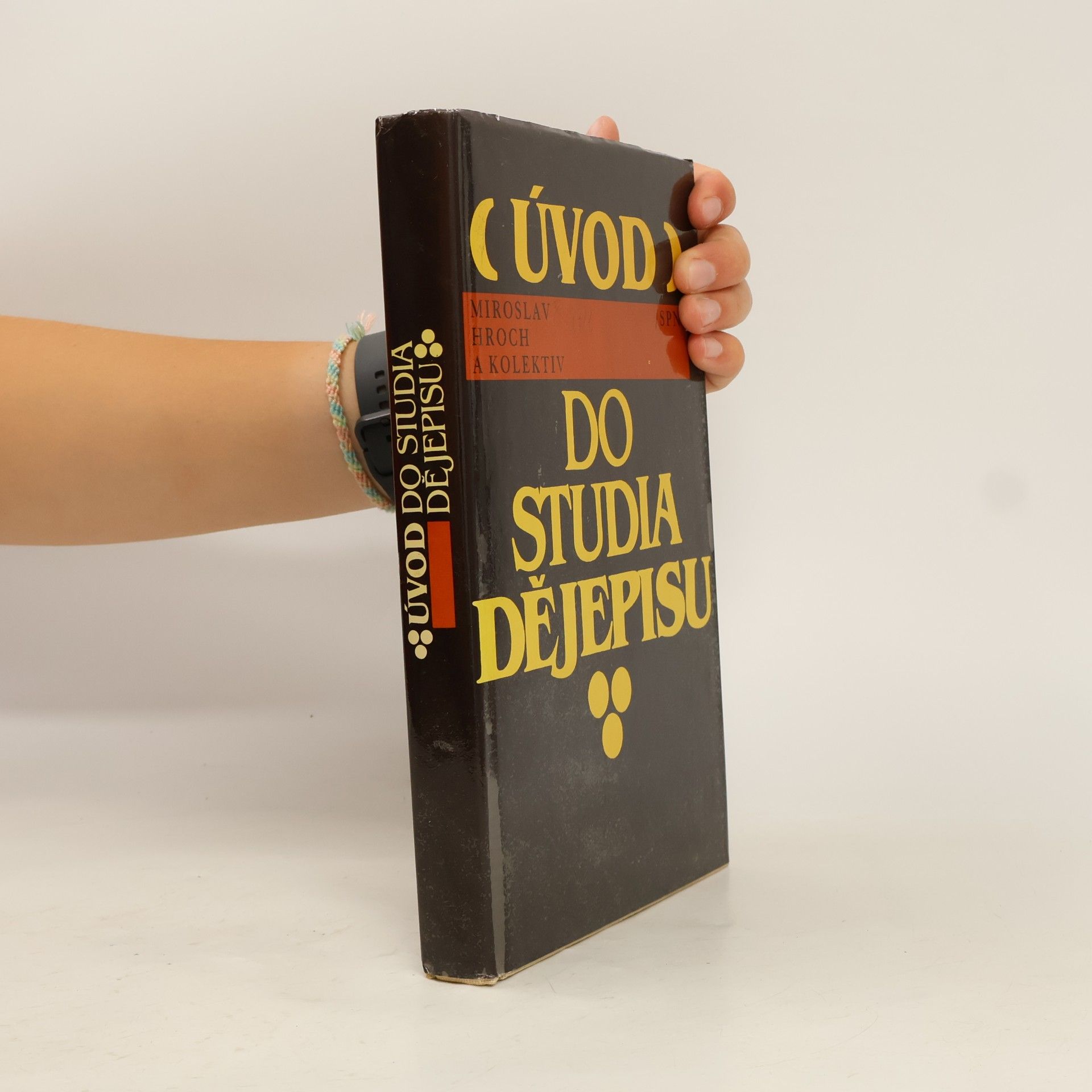 Miroslav Hroch Úvod do studia dějepisu