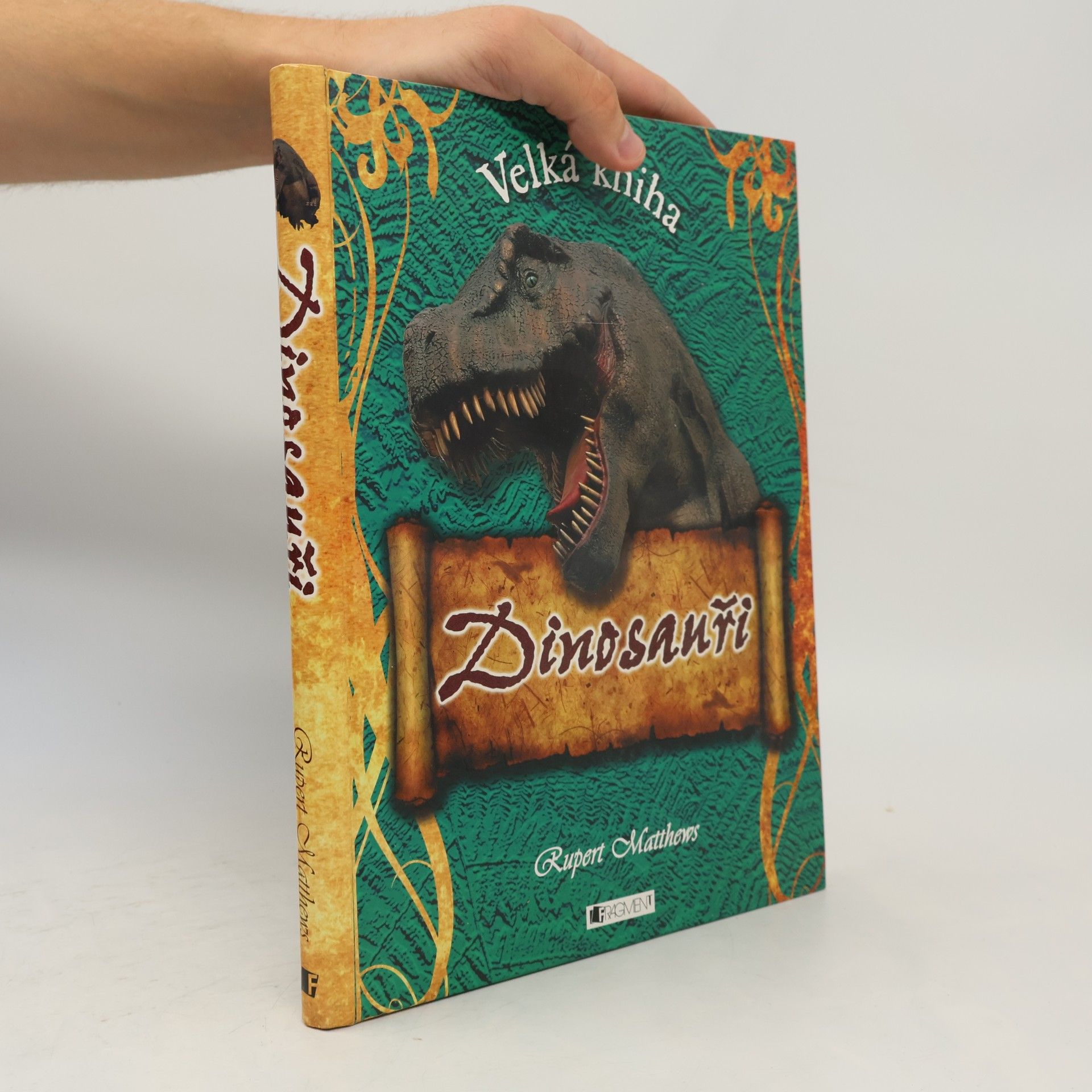 Rupert Matthews Velká kniha Dinosauři