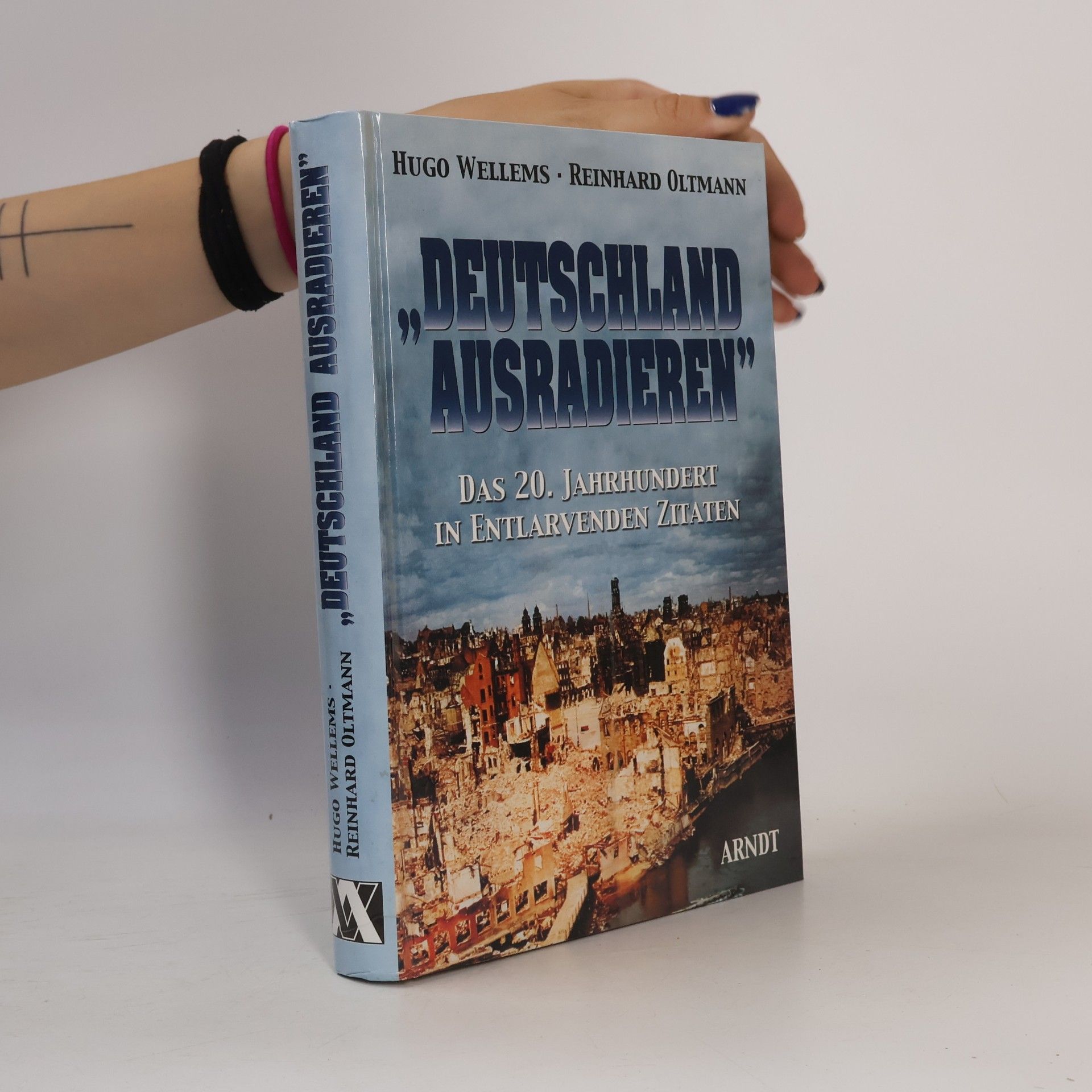 Hugo Wellems "Deutschland ausradieren"