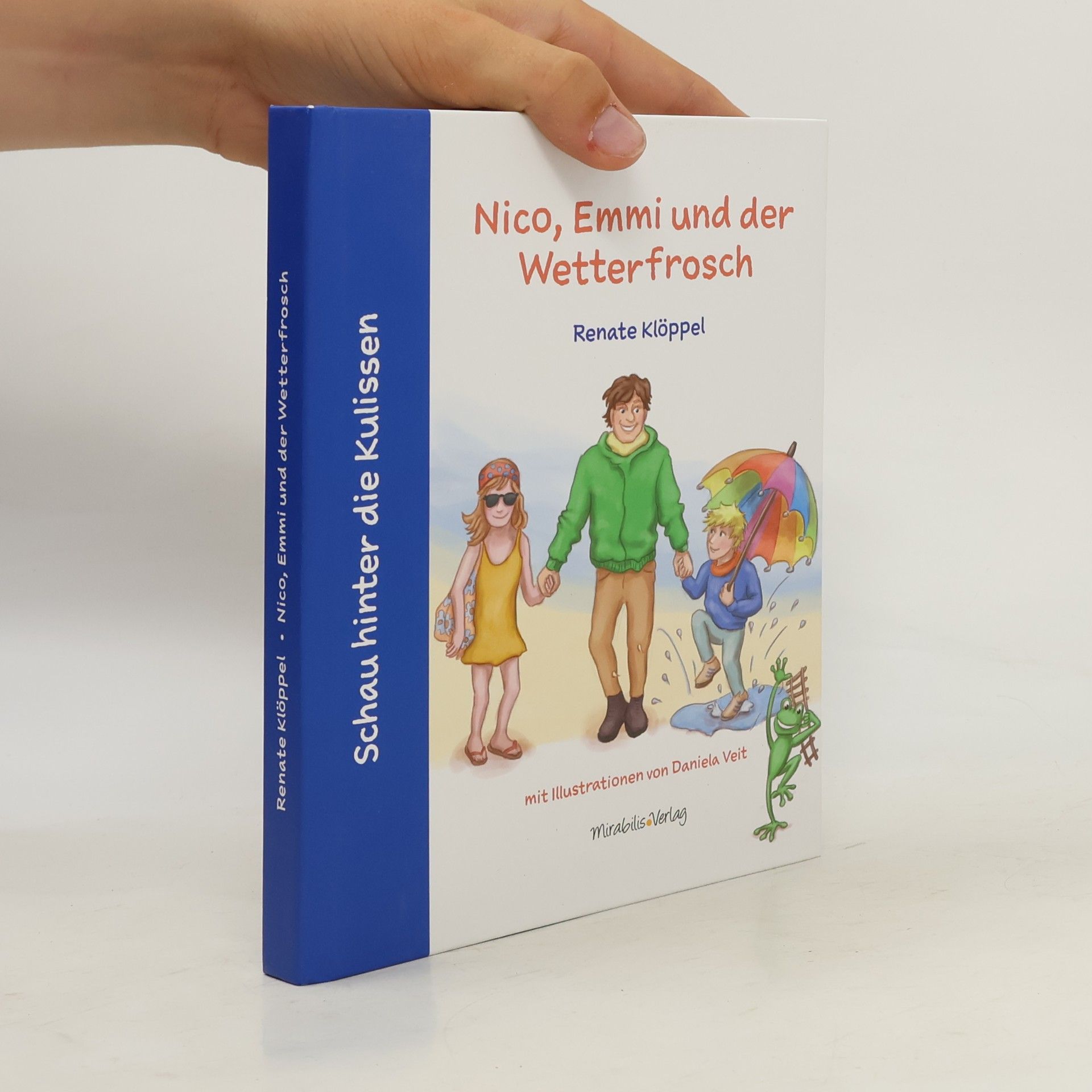 Daniela Veit Nico, Emmi und der Wetterfrosch