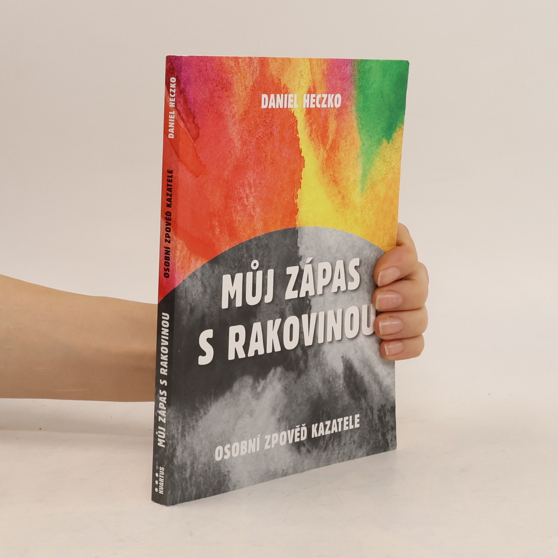 Daniel Heczko Můj zápas s rakovinou