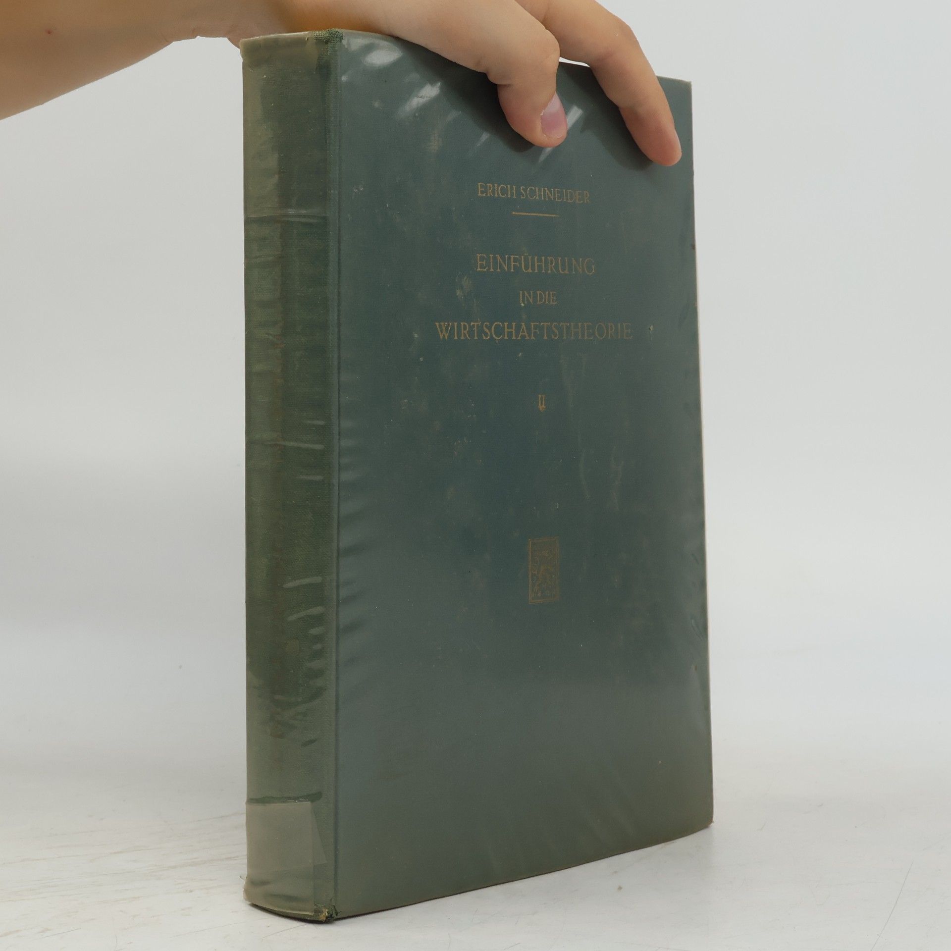 Erich Schneider Einführung in die Wirtschaftstheorie II. Wirtschaftspläne und wirtschaftliches Gleichgewicht in der Verkehrswirtschaft
