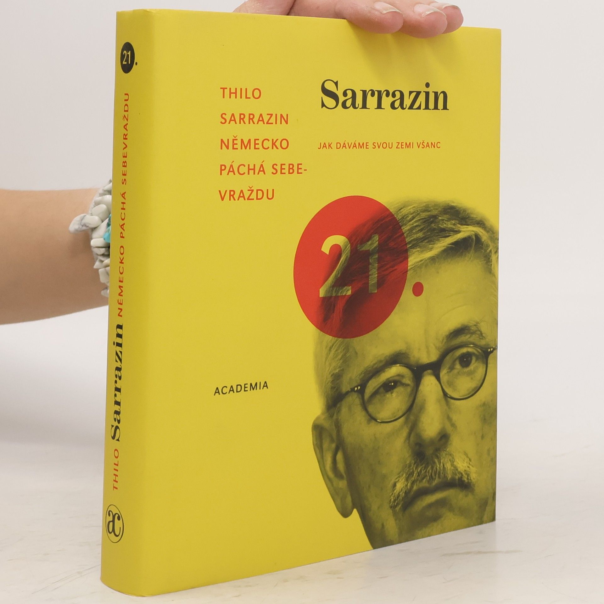 Thilo Sarrazin Německo páchá sebevraždu. Jak dáváme svou zemi všanc