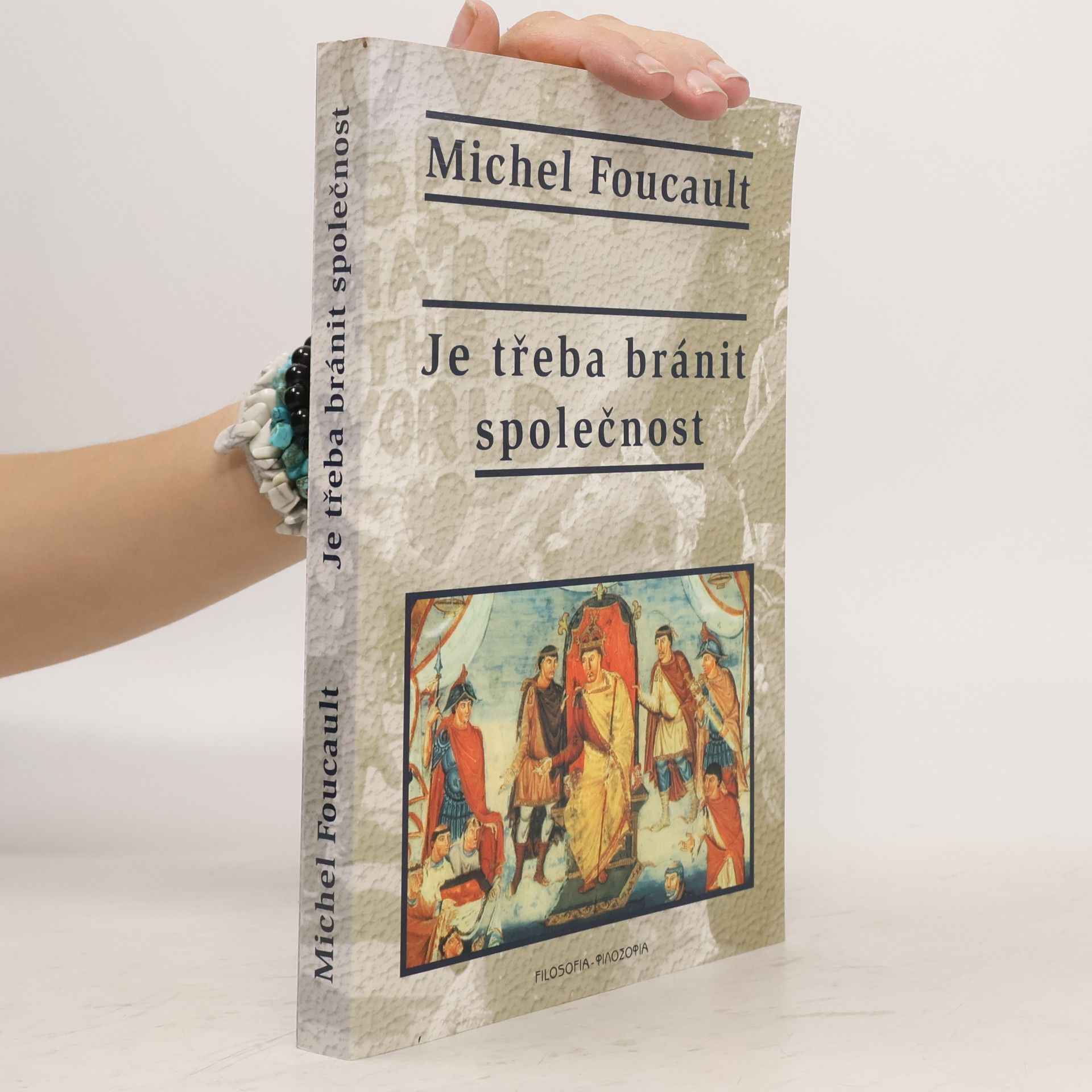 Michel Foucault Je třeba bránit společnost