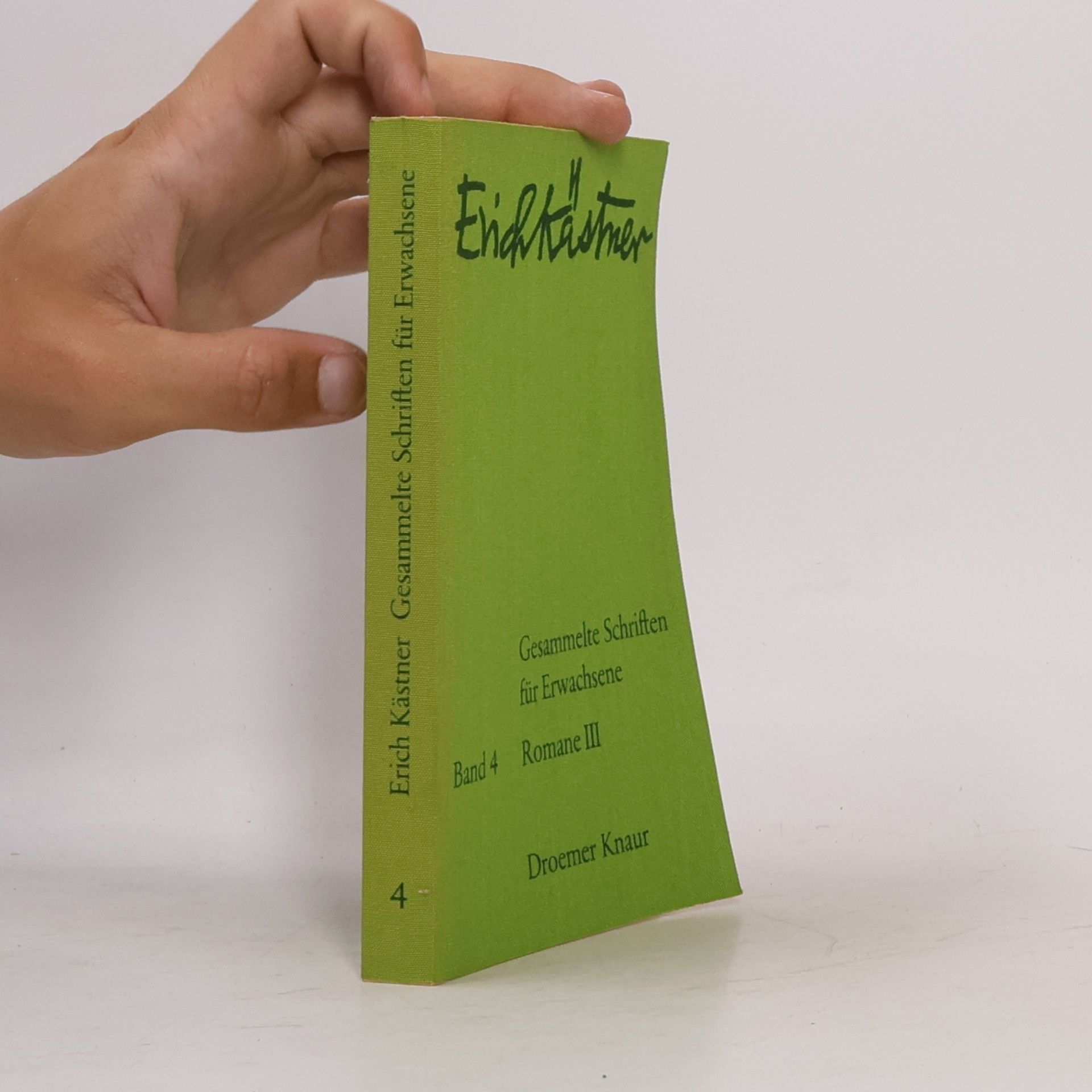 Erich Kästner Gesammelte Schriften für Erwachsene Band 4. Romane III.