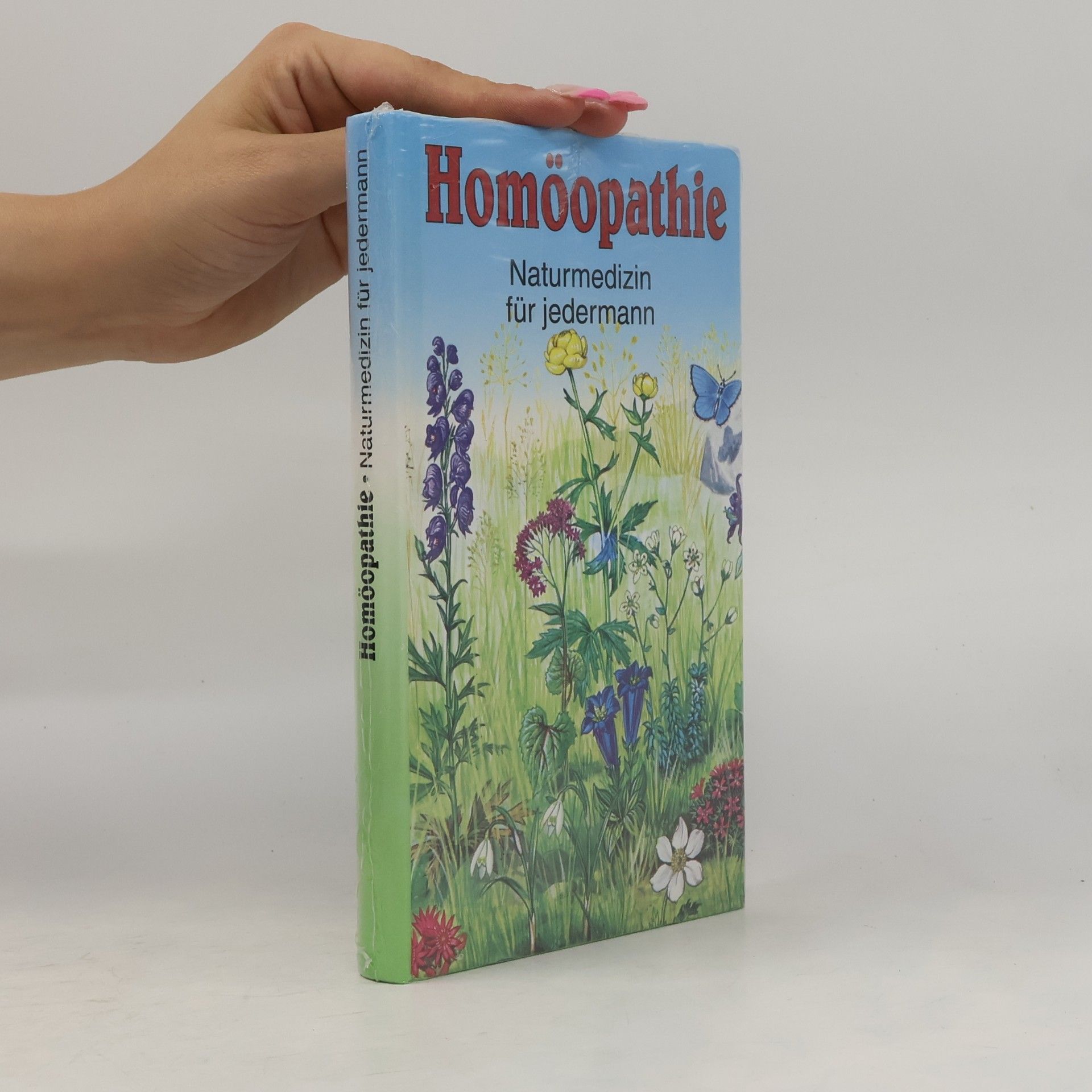 Gerhard Leibold Homöopathie - Naturmedizin für jedermann
