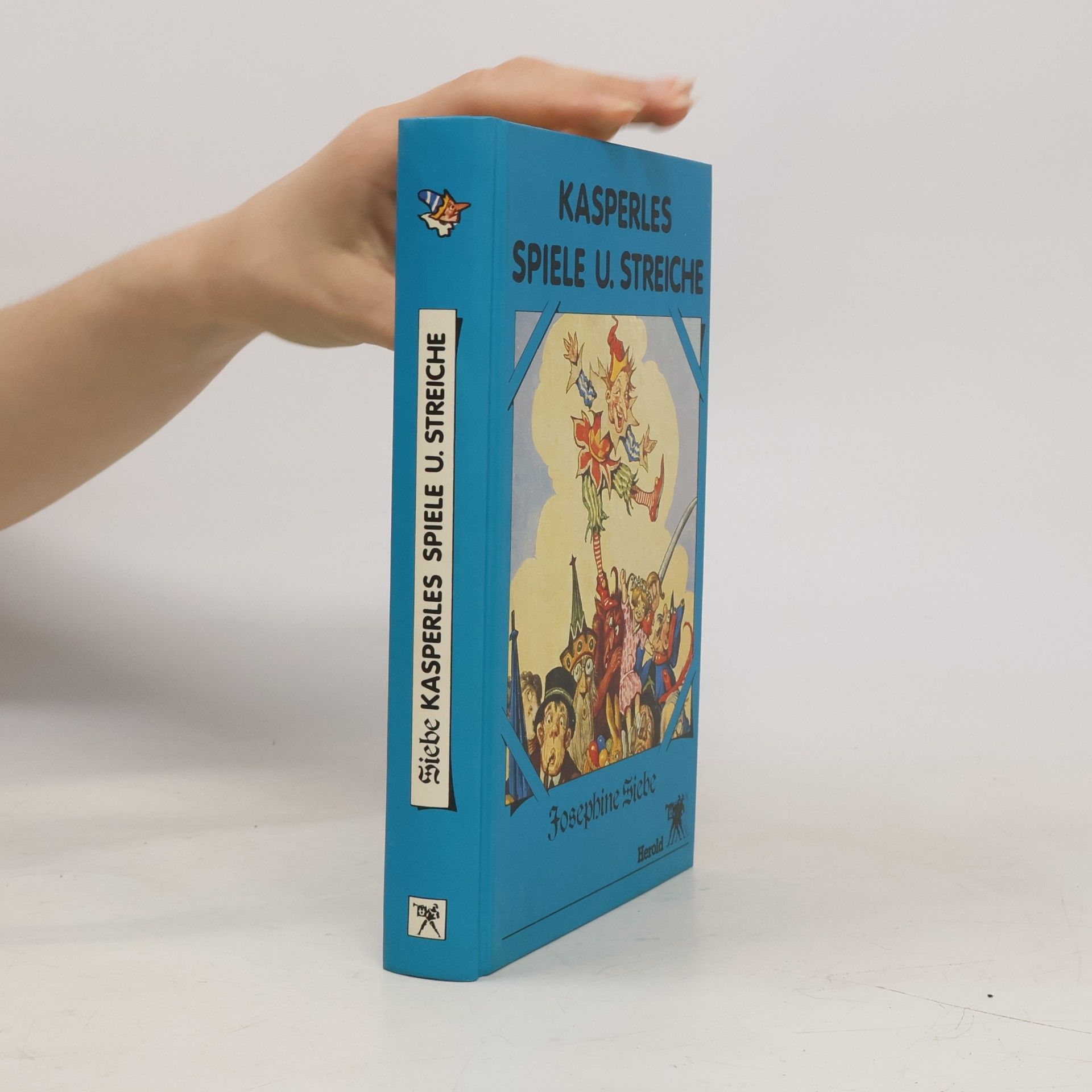 Josephine Siebe Kasperles Spiele und Streiche