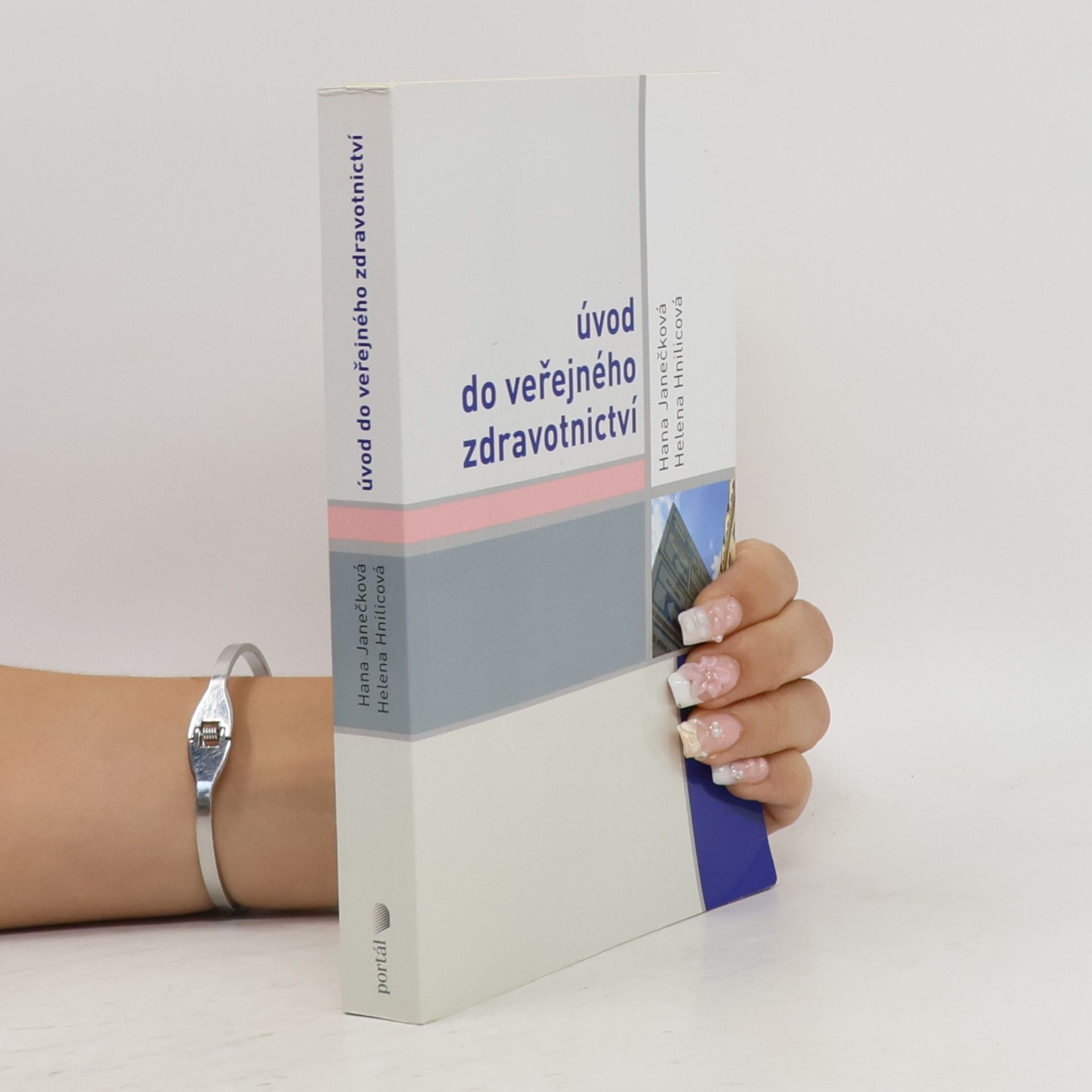 Hana Janečková Úvod do veřejného zdravotnictví