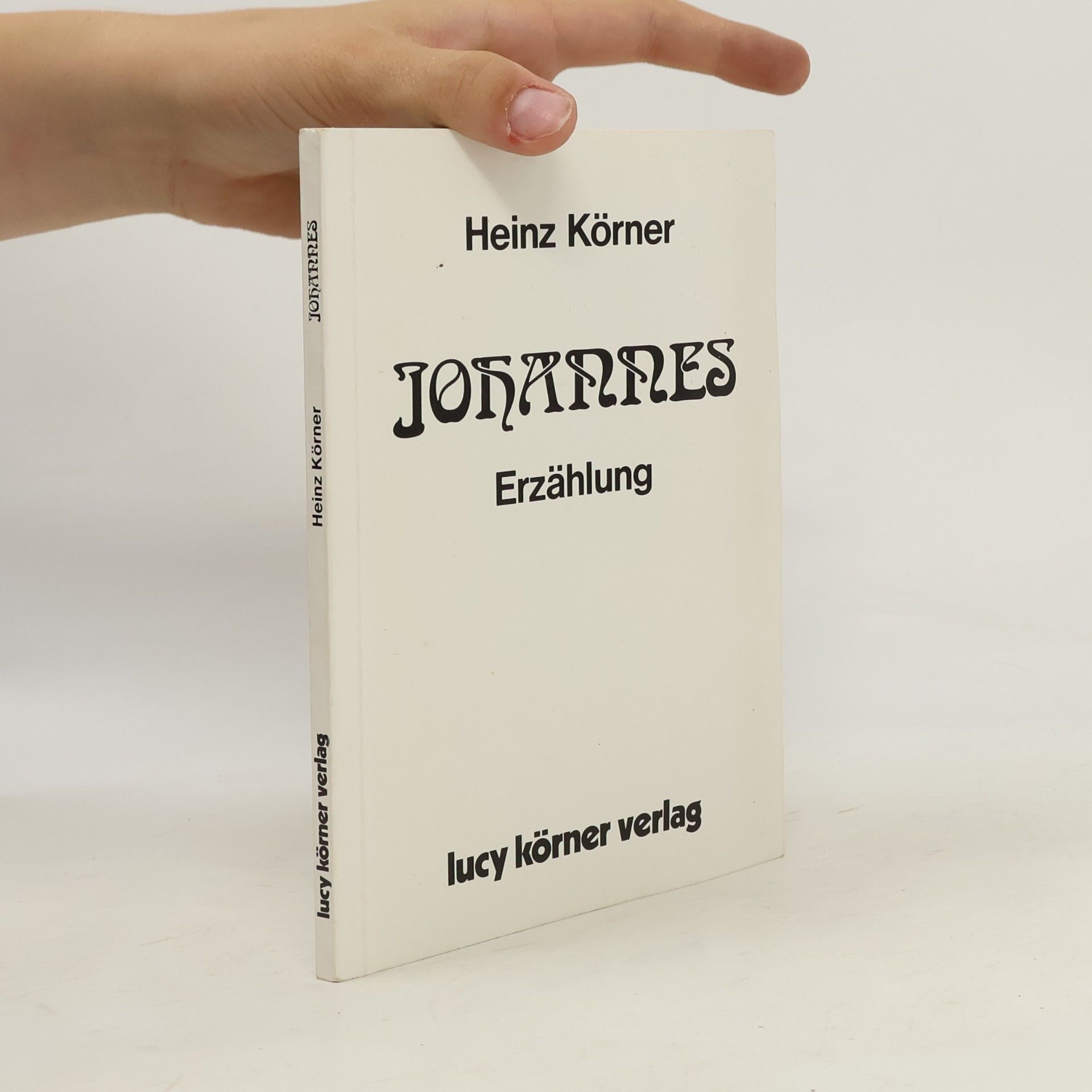 Heinz Körner Johannes : Erzählung