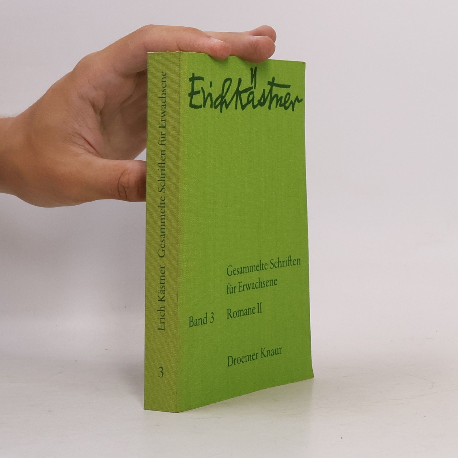 Erich Kästner Gesammelte Schriften für Erwachsene Band 3. Romane II.