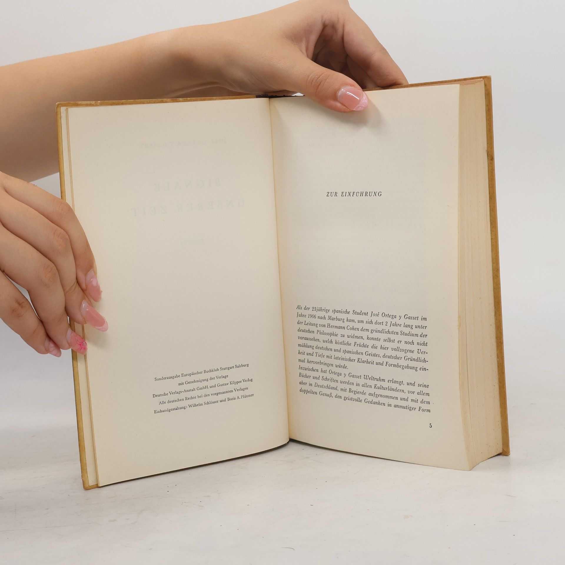 José Ortega y Gasset Signall unserer Zeit