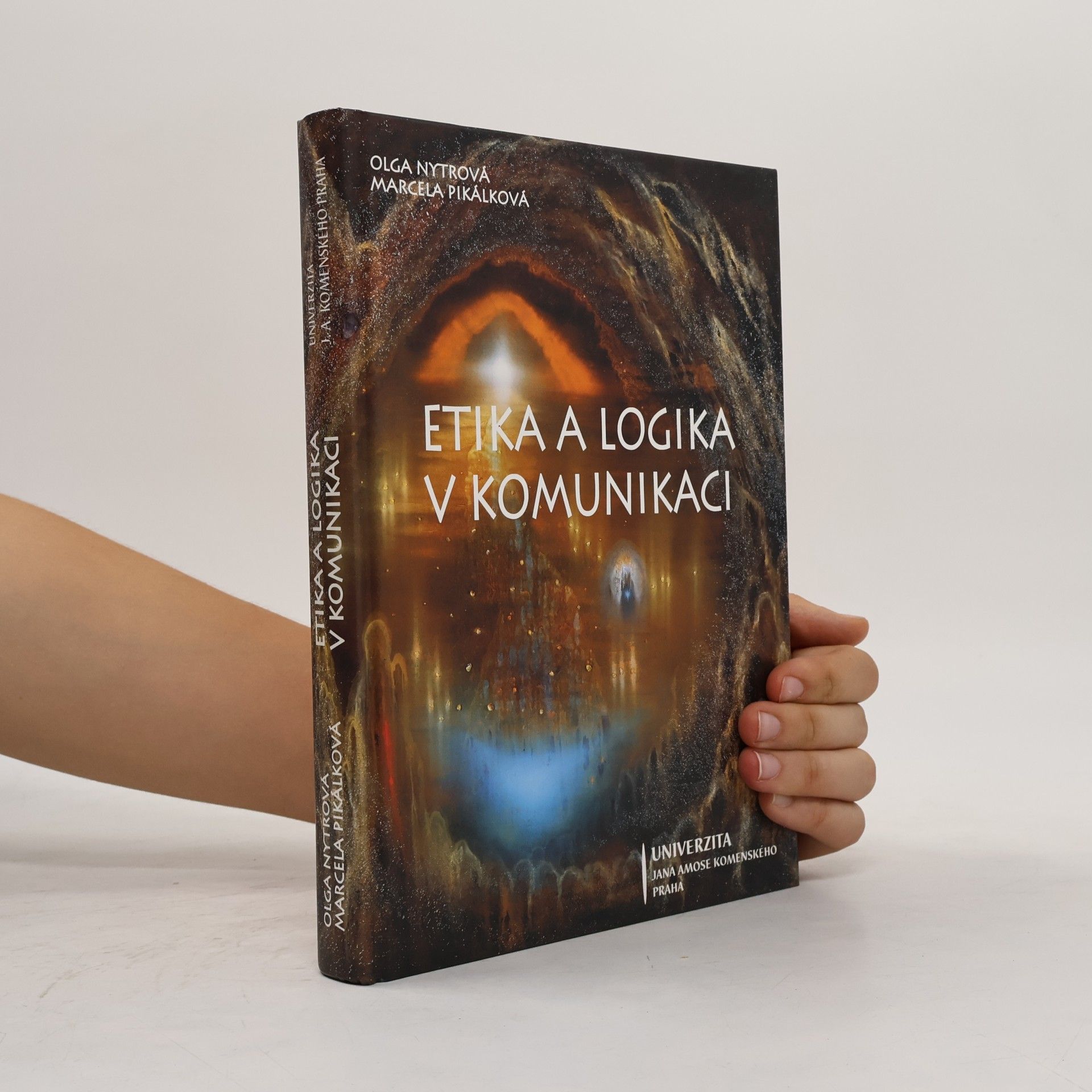Marcela Pikálková Etika a logika v komunikaci