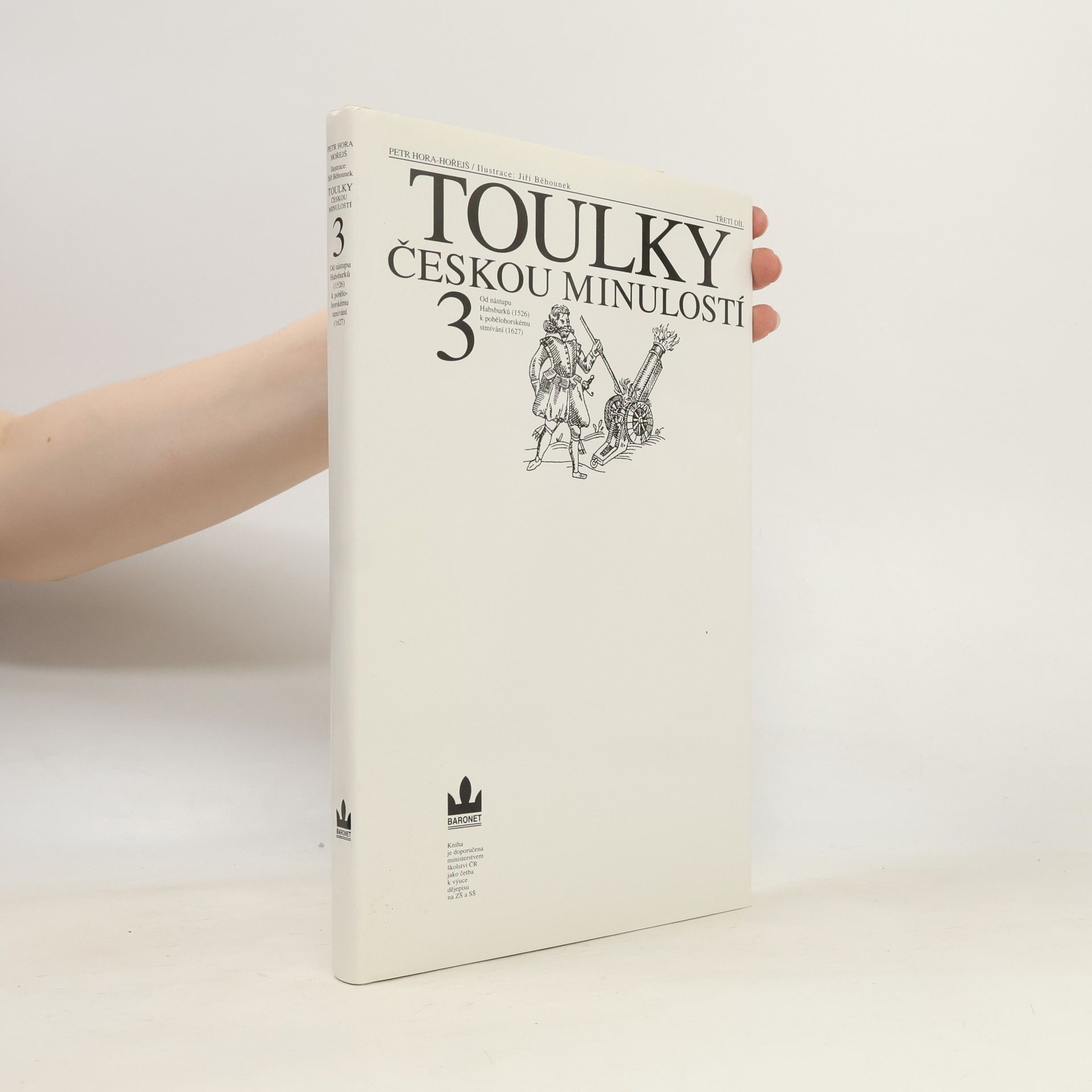 Petr Hora Hořejš Toulky českou minulostí 3