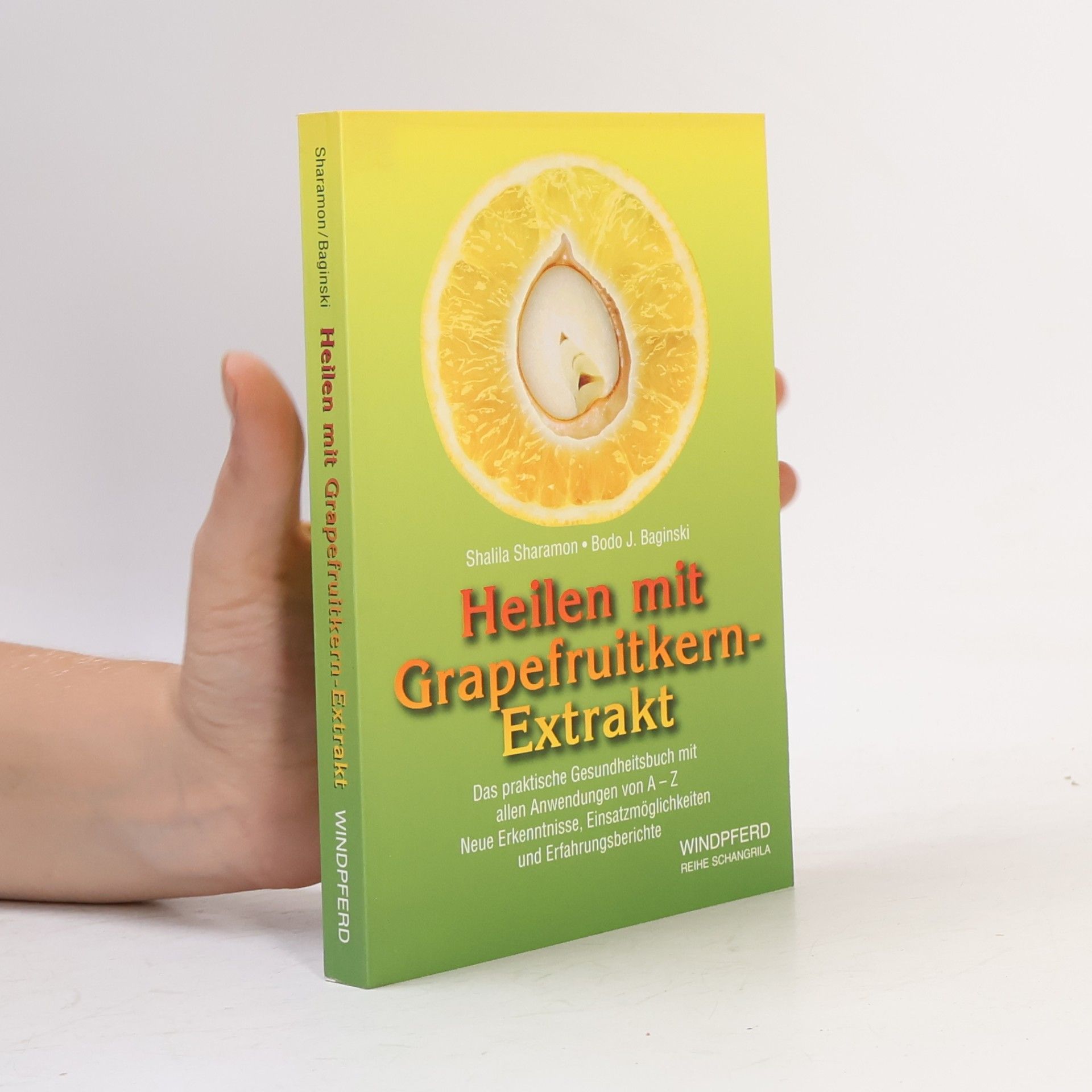 Shalila Sharamon Heilen mit Grapefruitkern-Extrakt