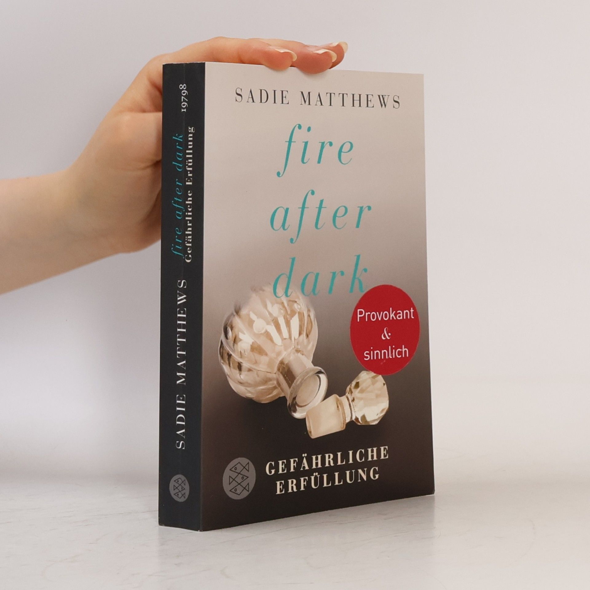 Sadie Matthews Fire after Dark - Gefährliche Erfüllung