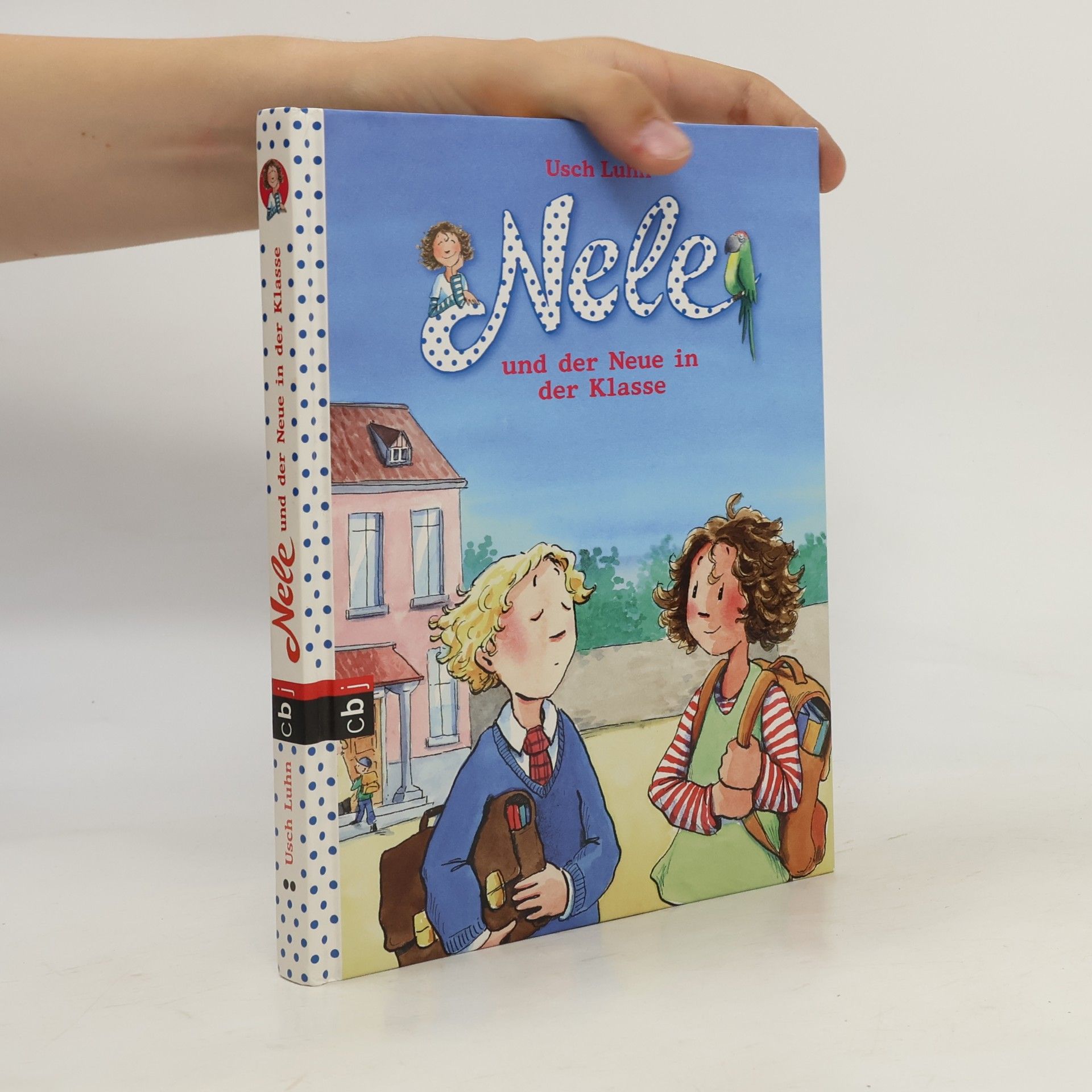Usch Luhn Nele und der Neue in der Klasse