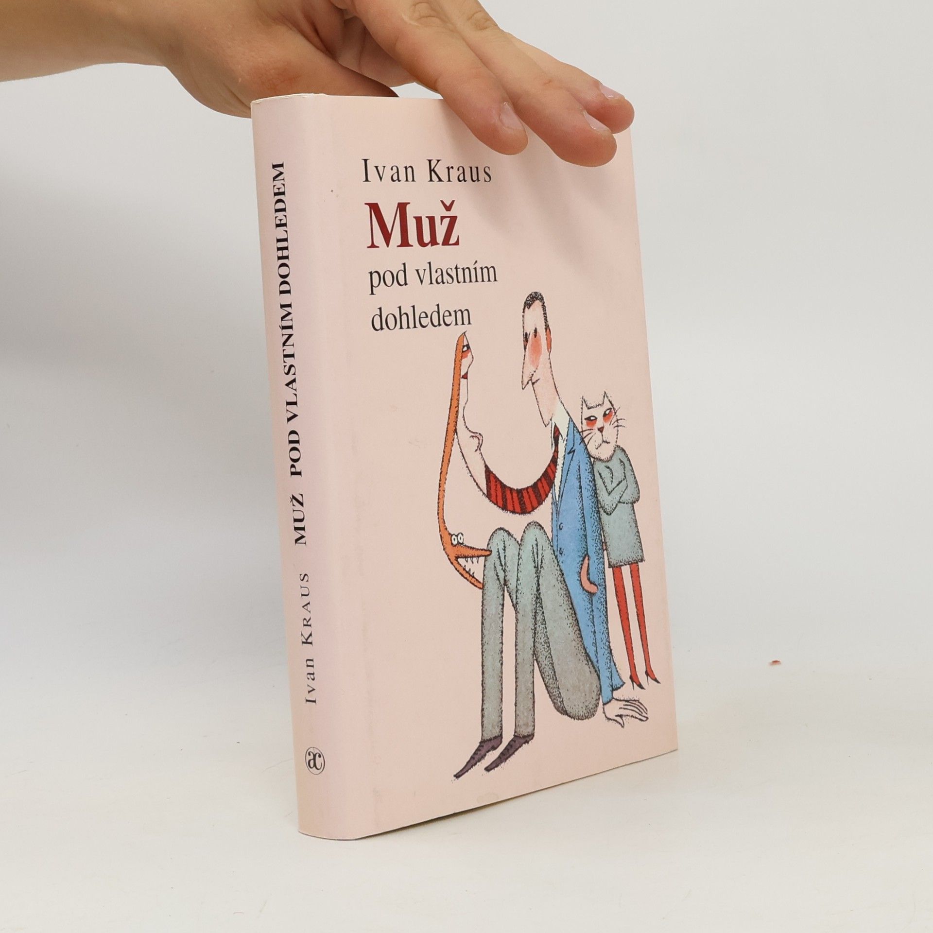 Ivan Kraus Muž pod vlastním dohledem