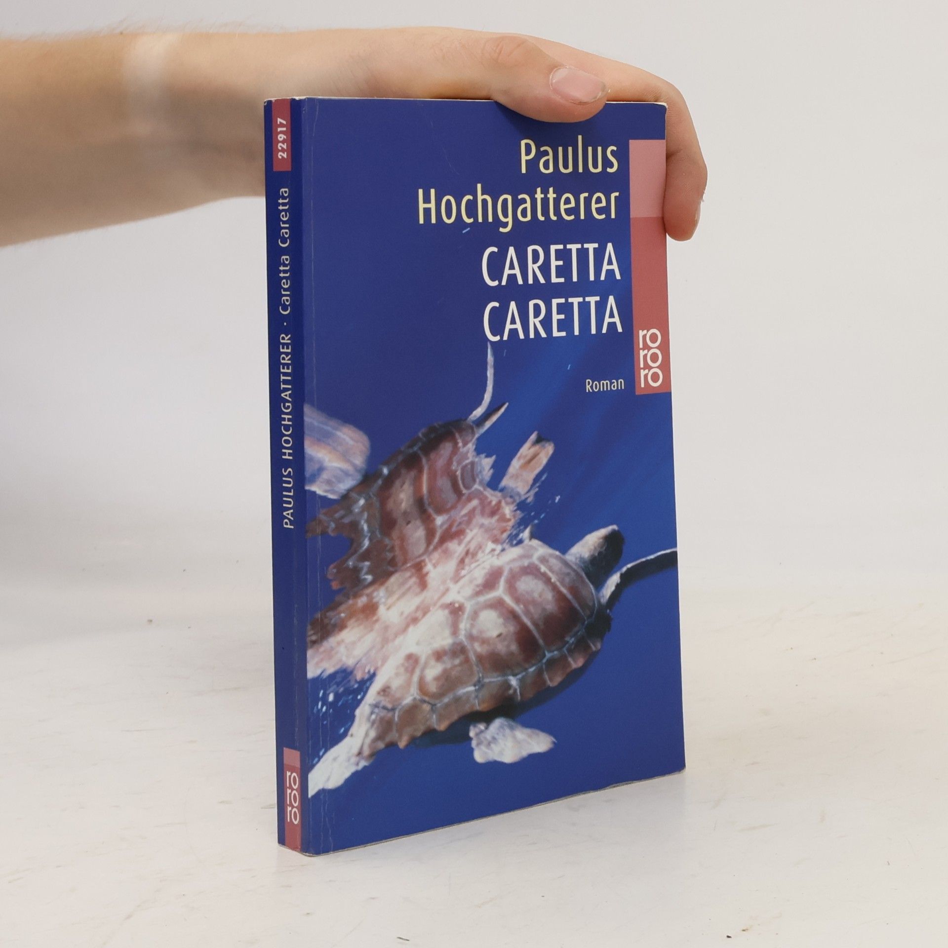 Paulus Hochgatterer Caretta, Caretta