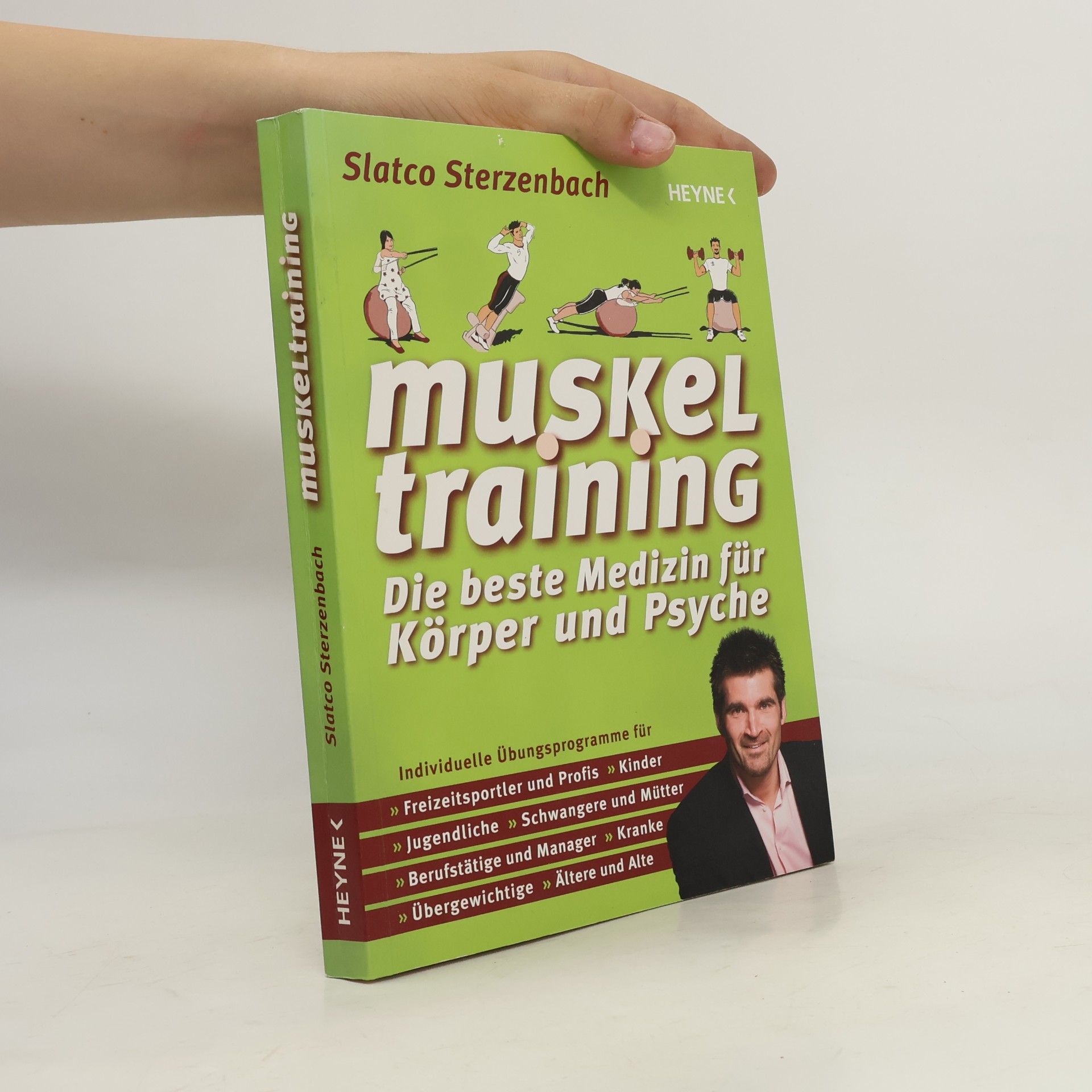 Slatco Sterzenbach Muskeltraining. Die beste Medizin für Körper und Psyche