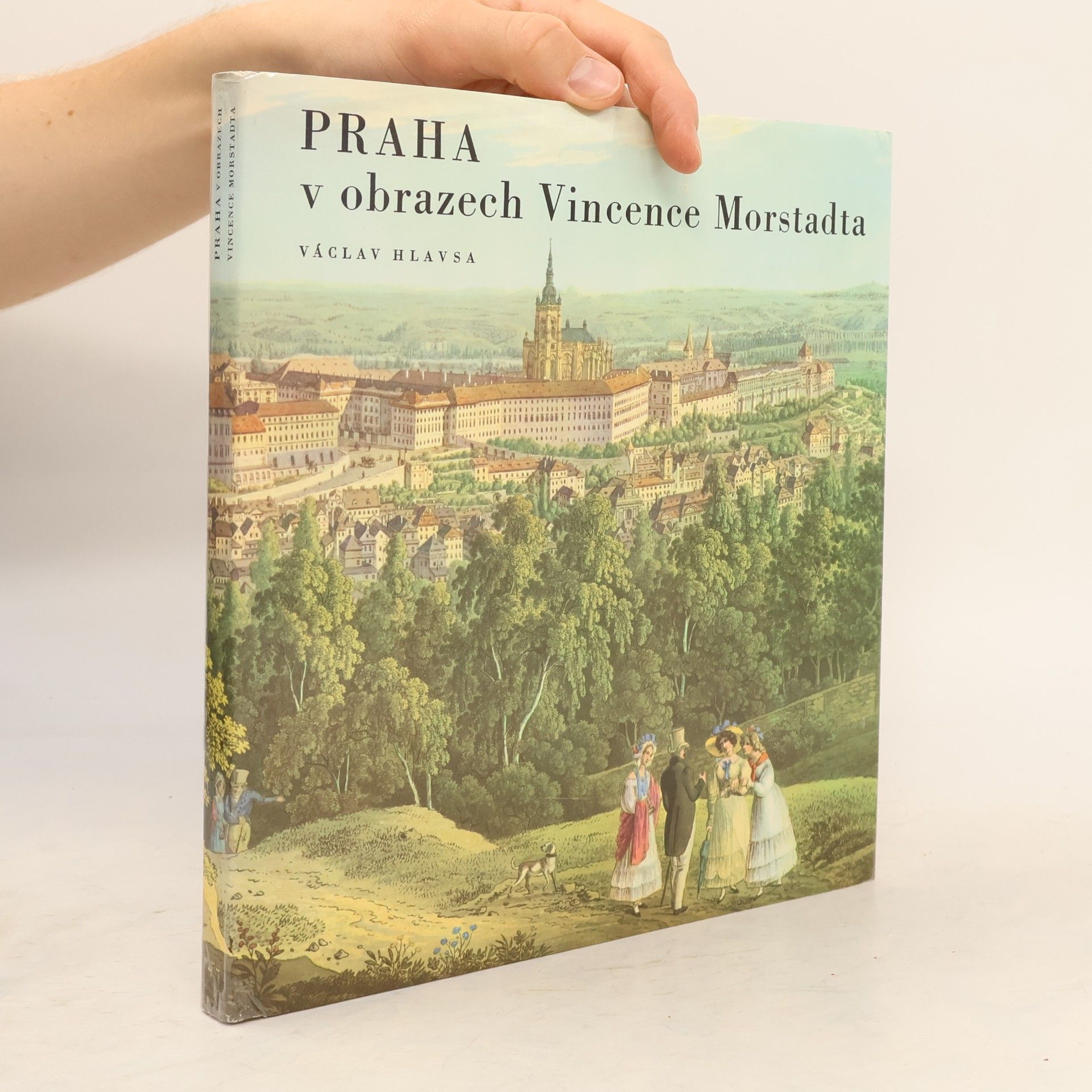 Václav Hlavsa Praha v obrazech Vincence Morstadta