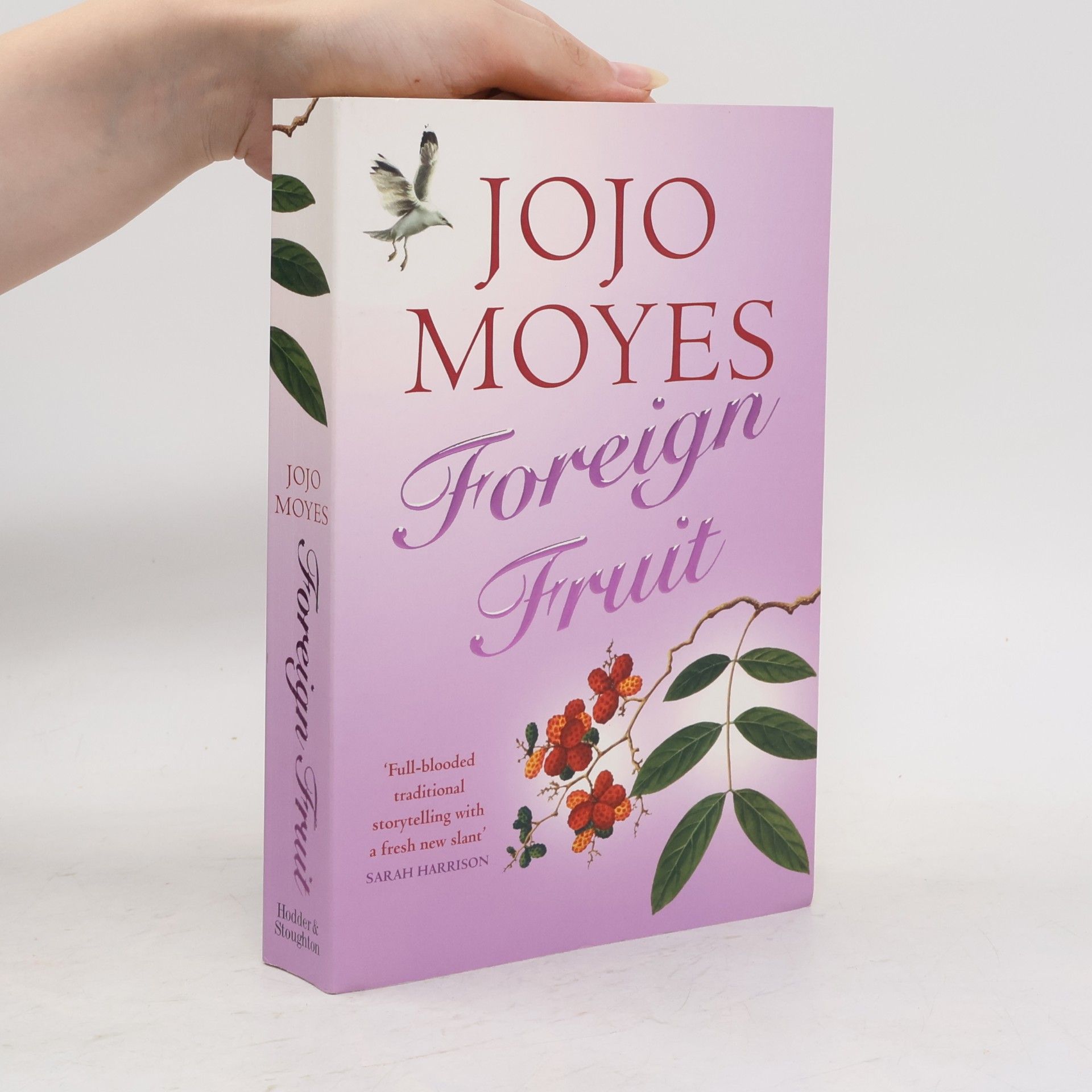 Jojo Moyes Foreign Fruit
