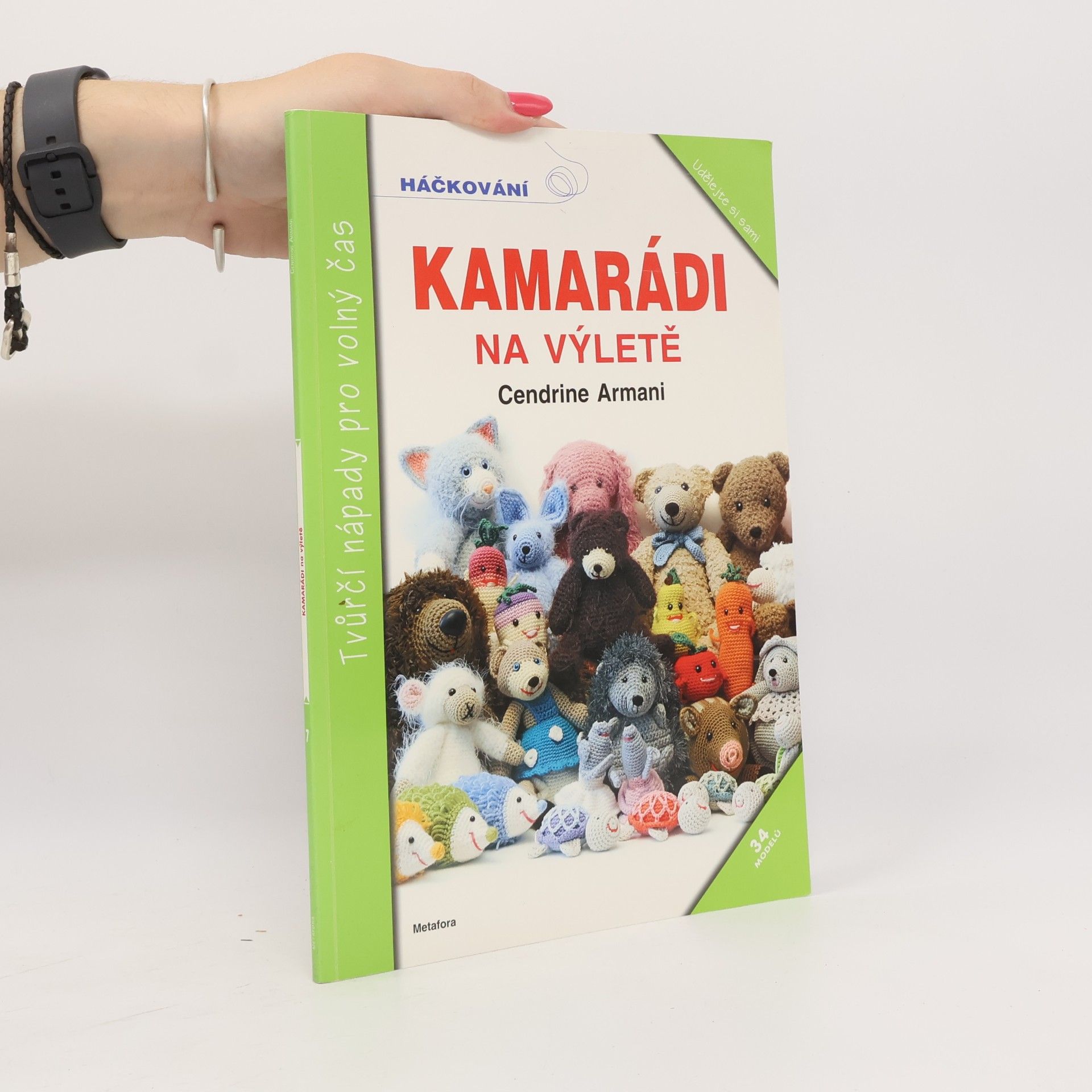 Cendrine Armani Kamarádi na výletě - 34 veselých háčkovaných kamarádů