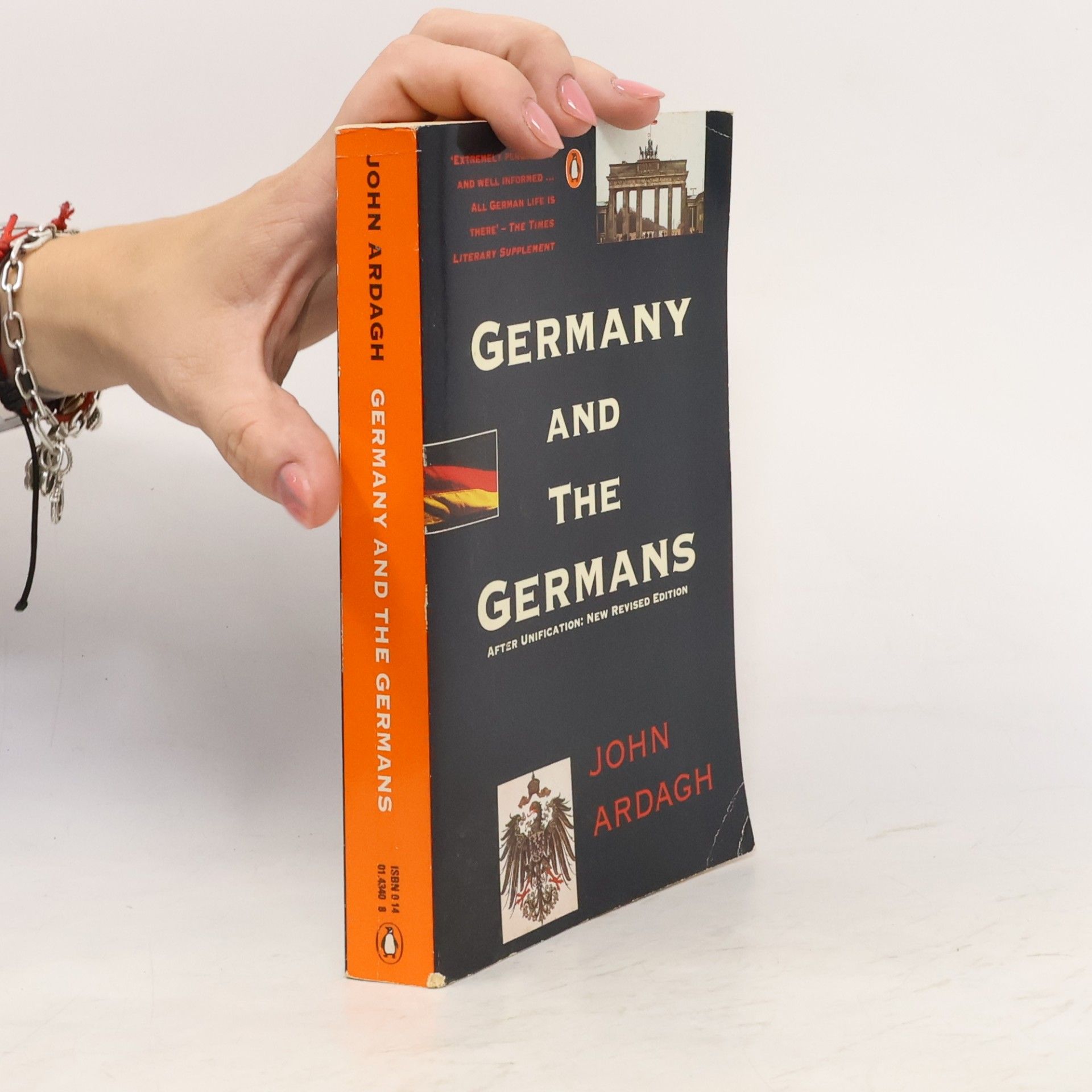 John Ardagh Germany and the Germans