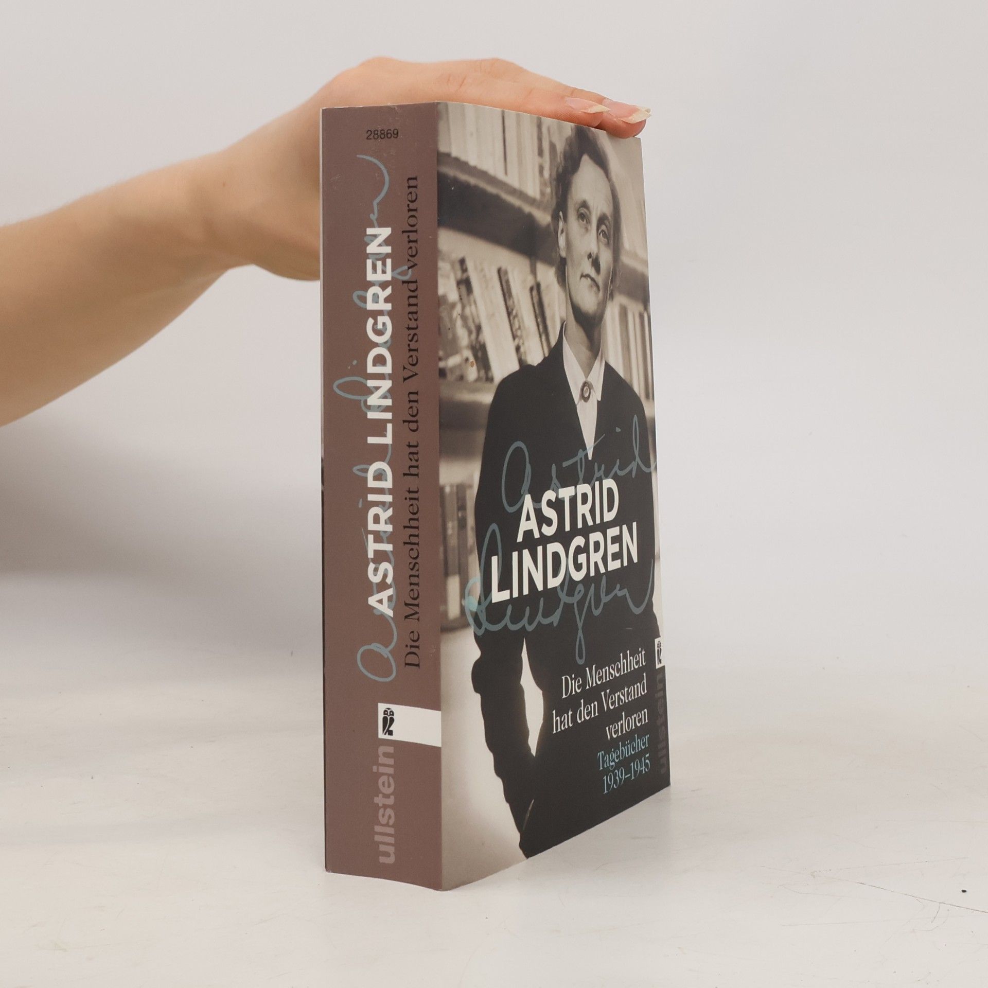 Astrid Lindgren Die Menschheit hat den Verstand verloren