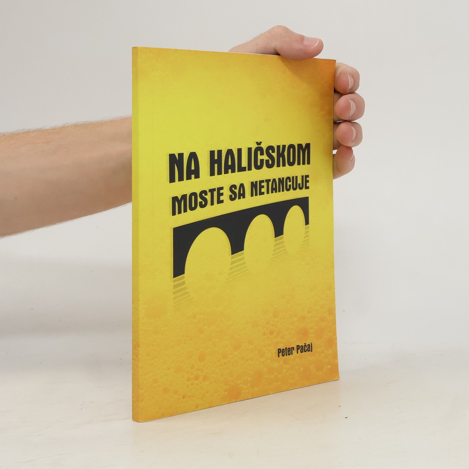 Peter Pačal Na haličskom moste sa netancuje