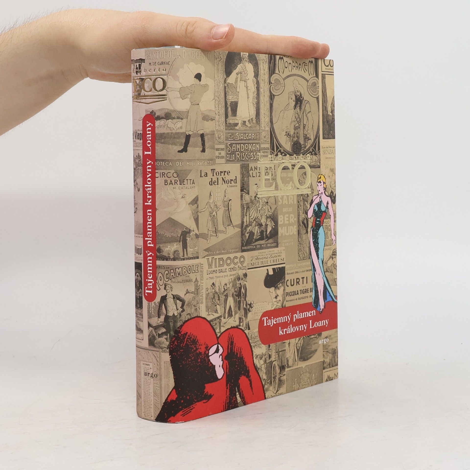 Umberto Eco Tajemný plamen královny Loany: Ilustrovaný román