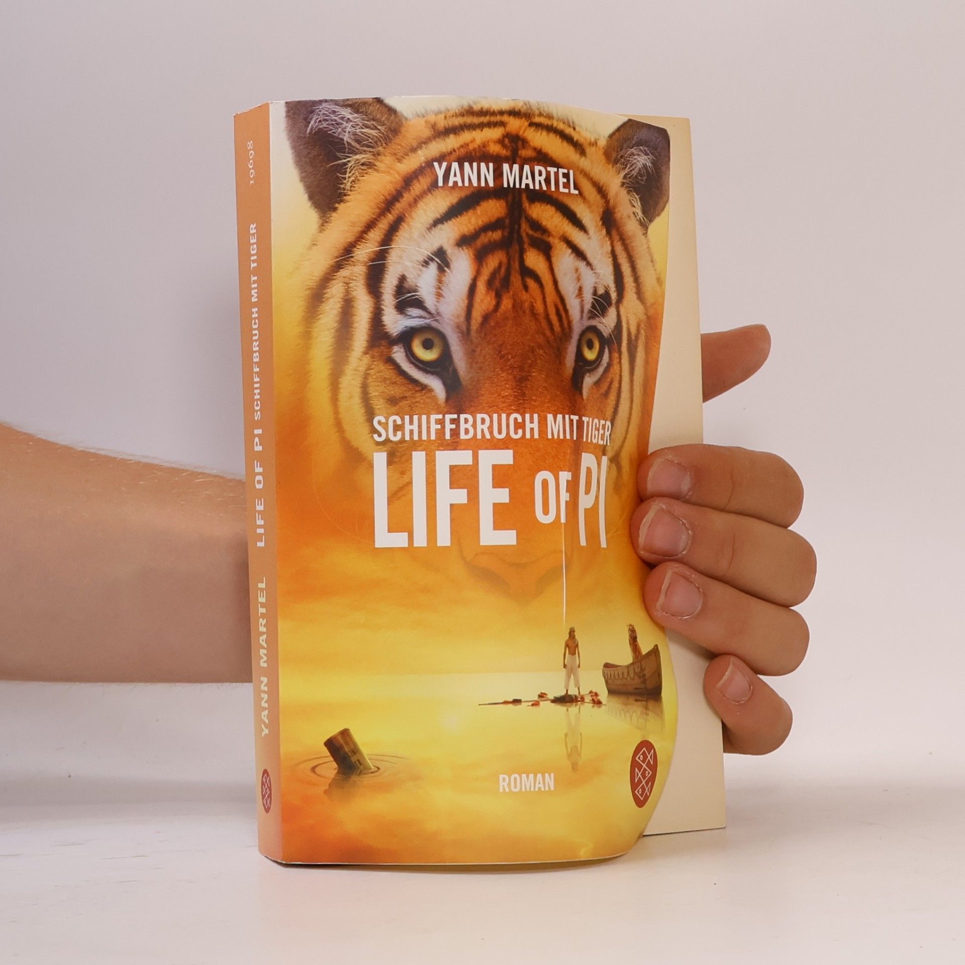 Yann Martel Schiffbruch mit Tiger - Life of Pi