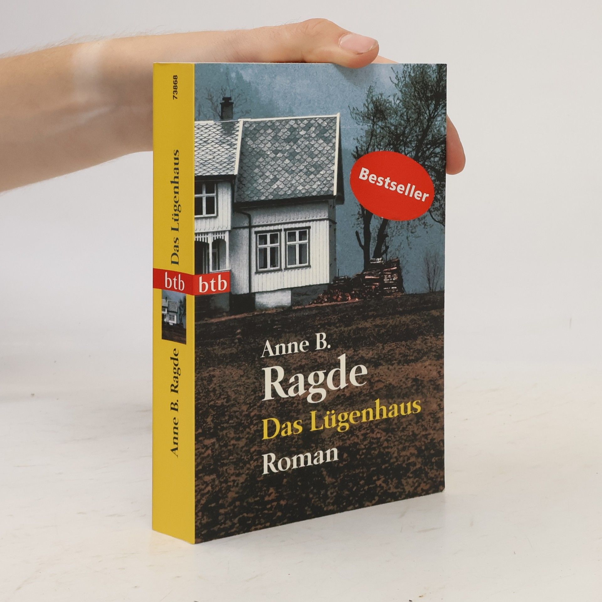 Anne B. Ragde Das Lügenhaus