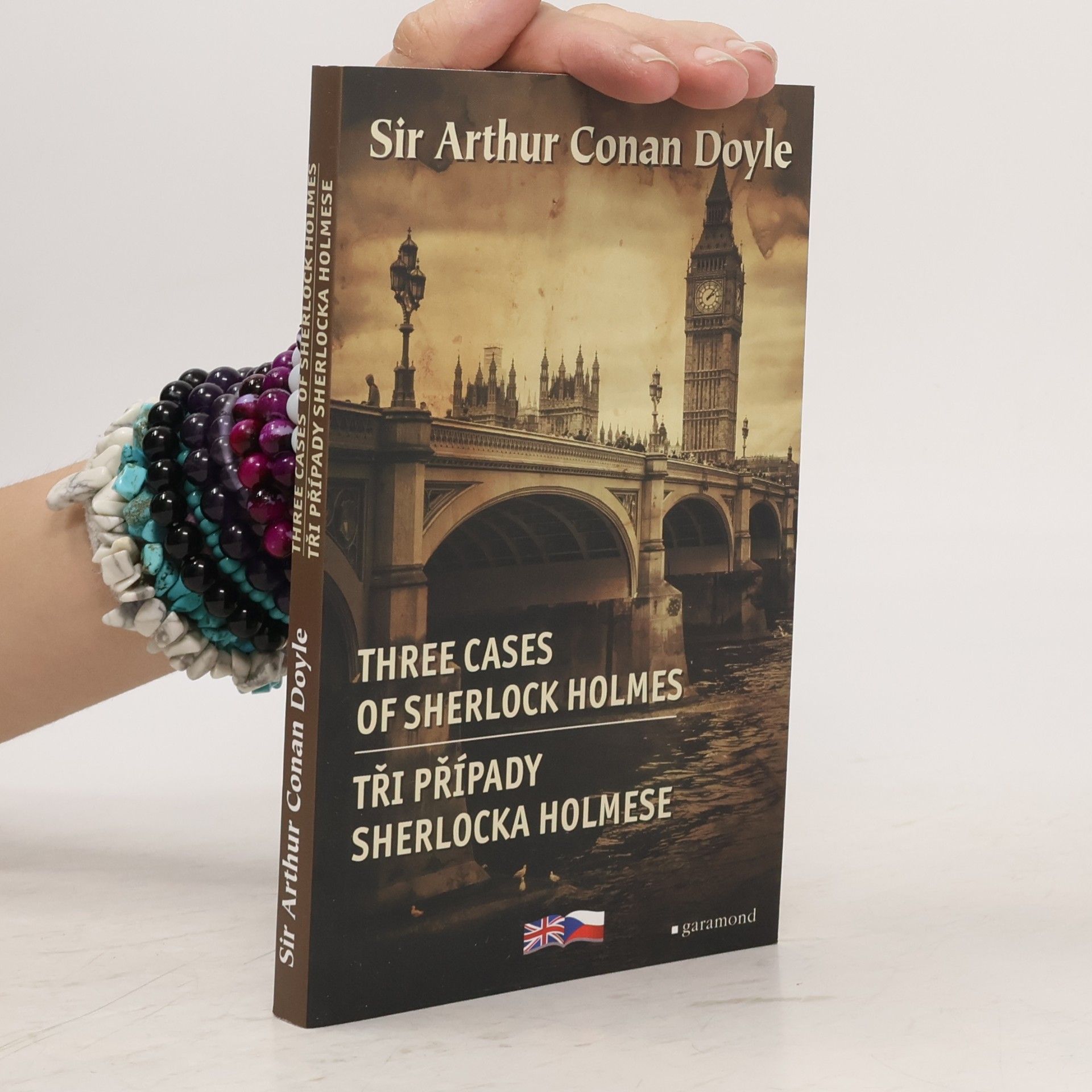 Arthur Conan Doyle Three cases of Sherlock Holmes. Tři případy Sherlocka Holmese