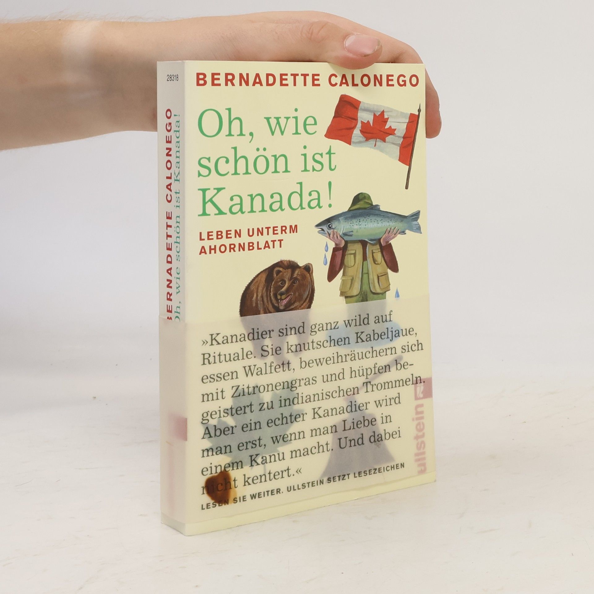 Bernadette Calonego Oh, wie schön ist Kanada!