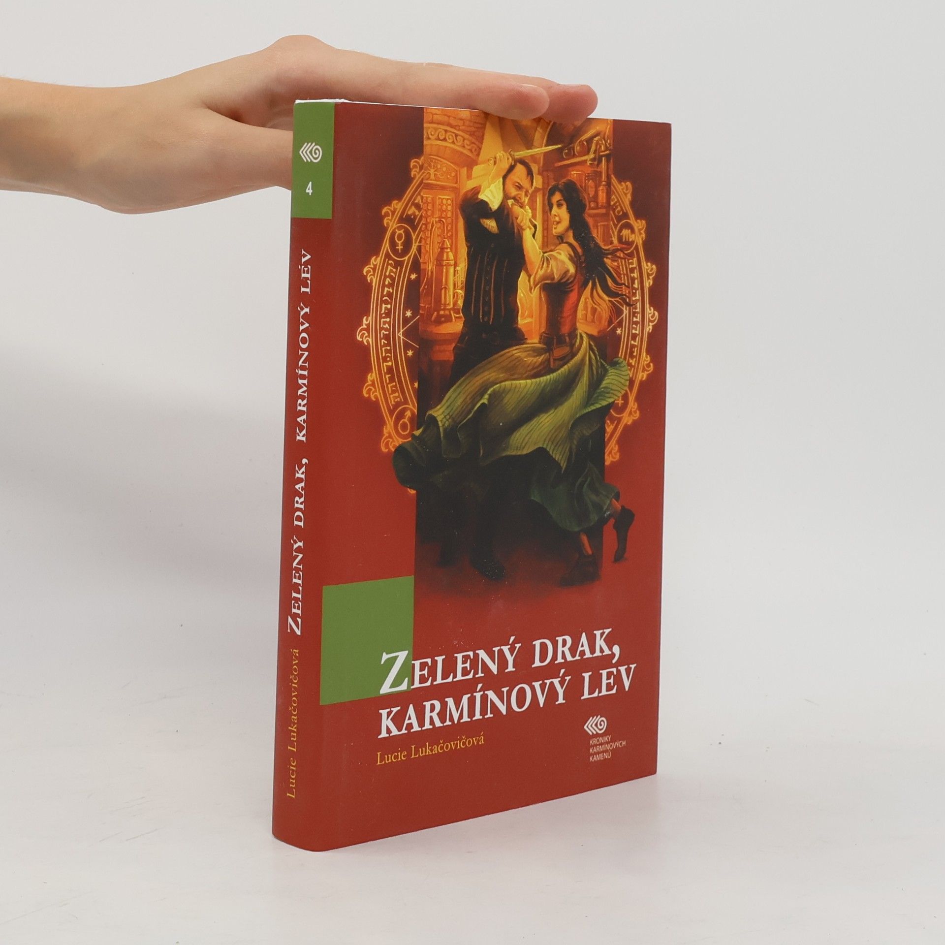 Lucie Lukačovičová Zelený drak, karmínový lev / Před branou zázraků