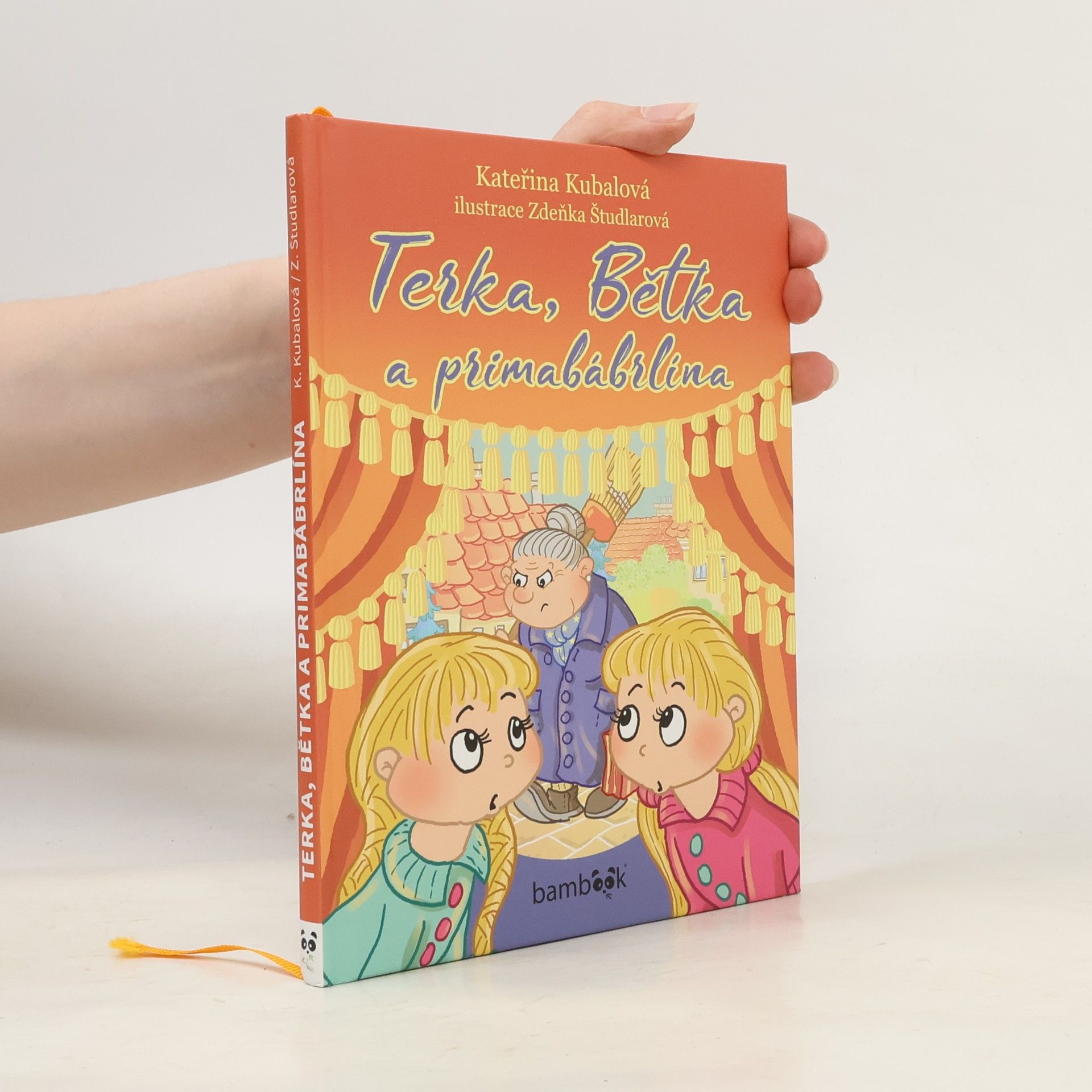 Kateřina Kubalová Terka, Bětka a primabábrlína