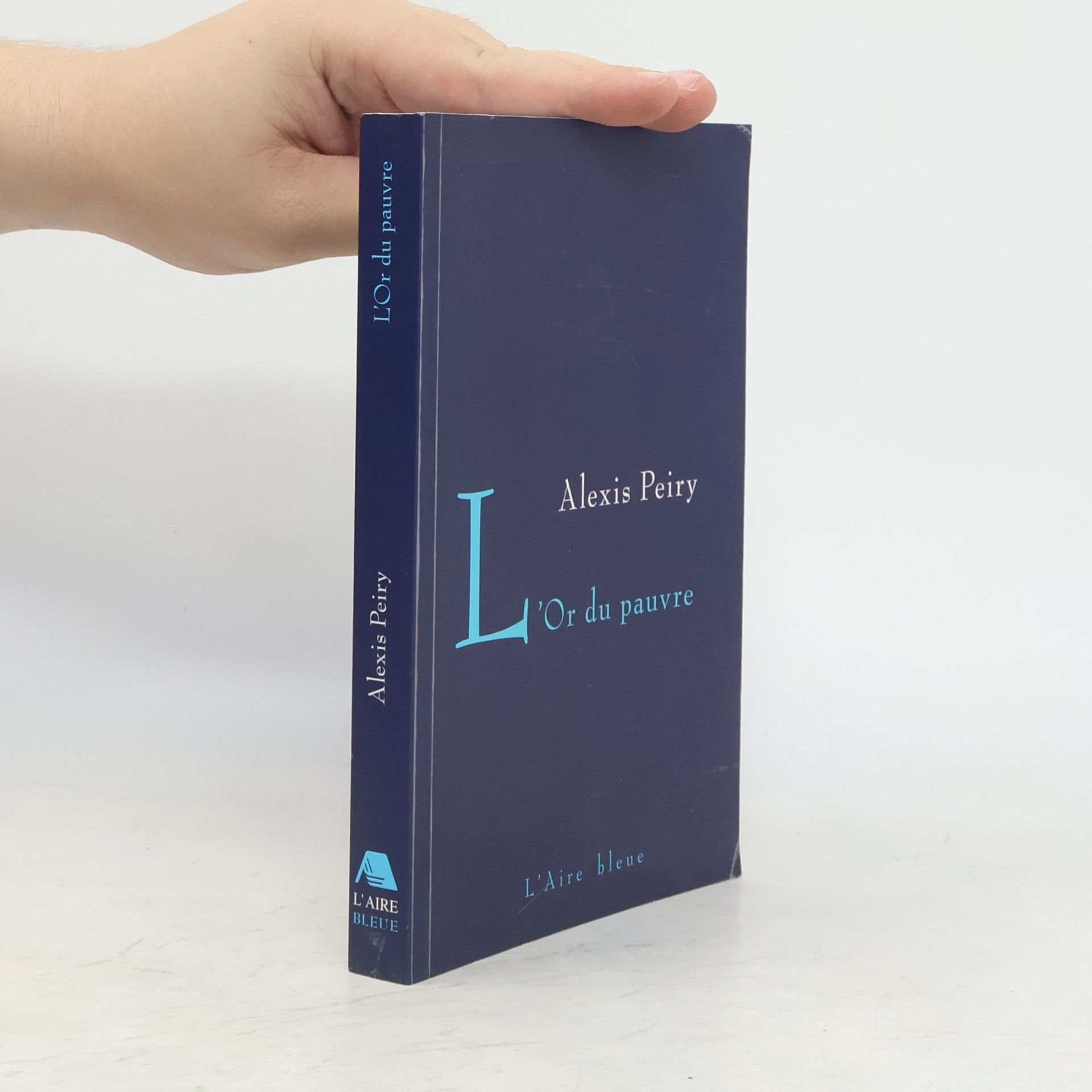 Alexis Peiry L'or du pauvre